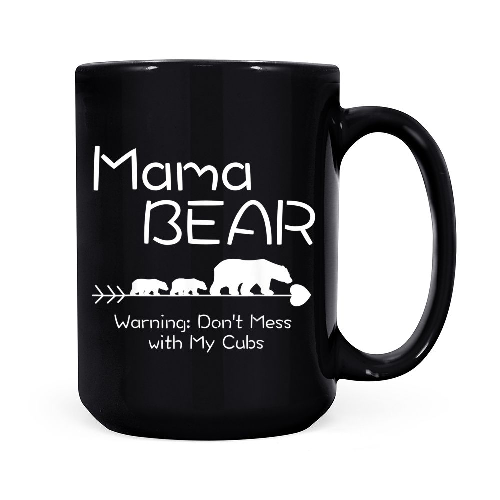 Mama Bear Don't Mess With My Cubs Women's T-Shirt