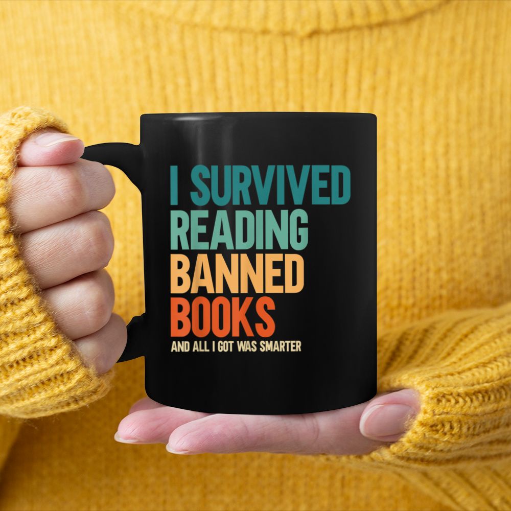 I Survived Reading Banned Books Book Lover Bookaholic Black Mug