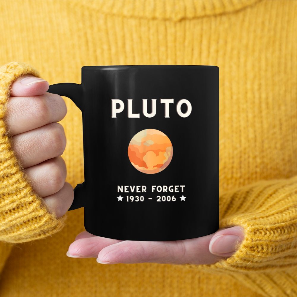 Pluto - Never Forget Black Mug