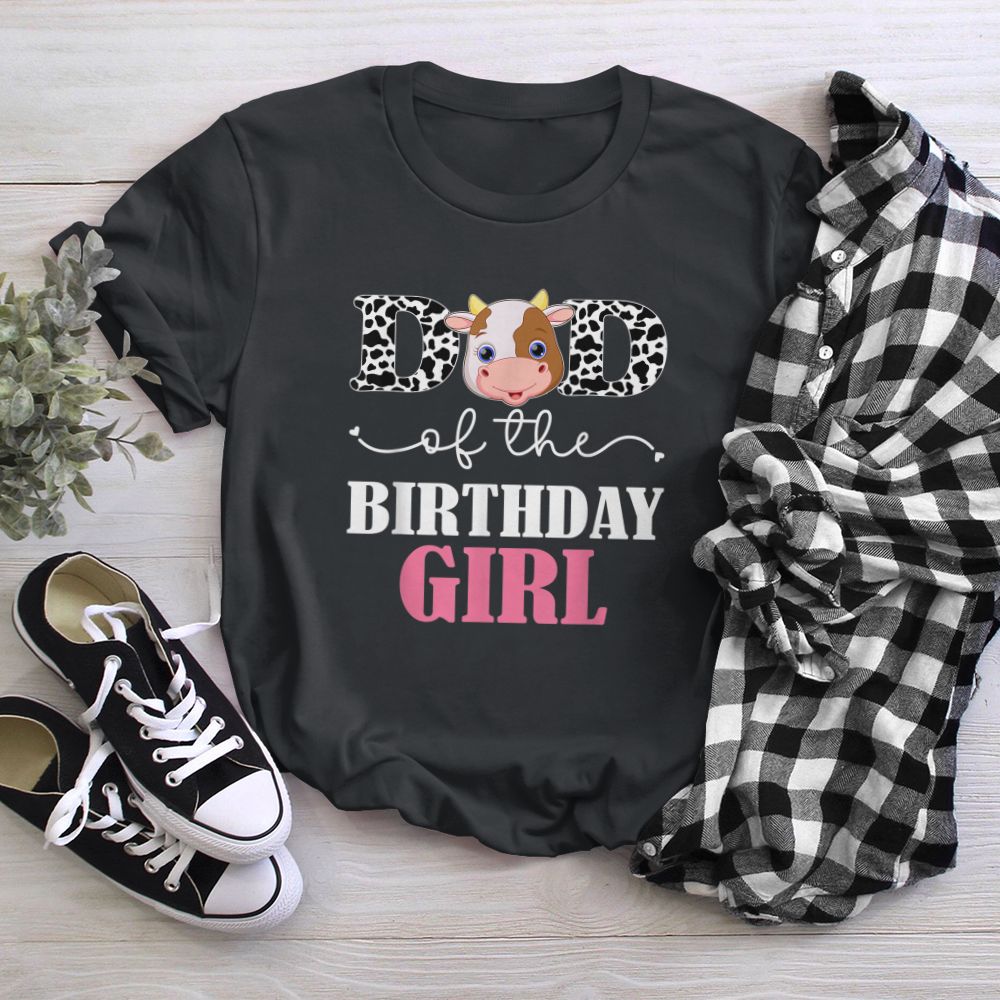 Dad of The Birthday For Girl Cow Farm Birthday cow daddy 1st T-Shirt