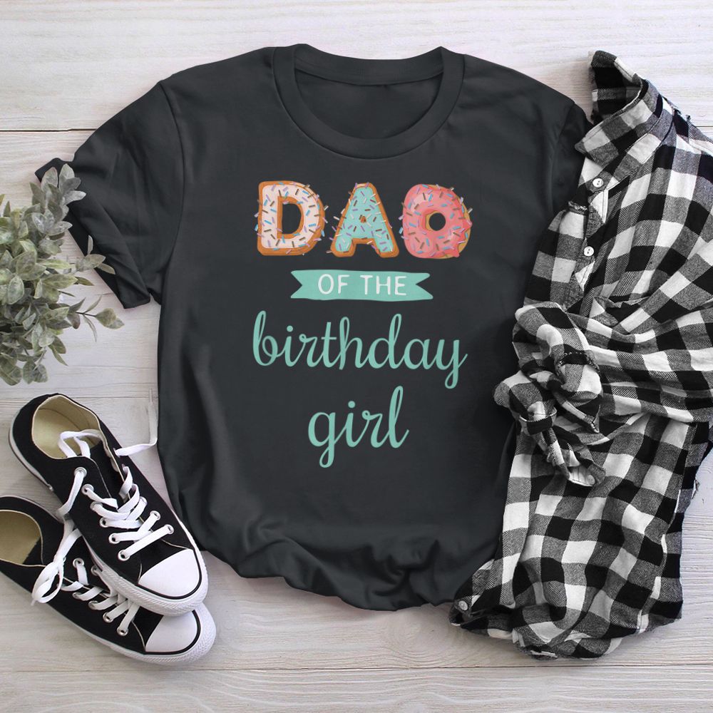 Dad of the Birthday Girl- Family Donut Birthday T-Shirt
