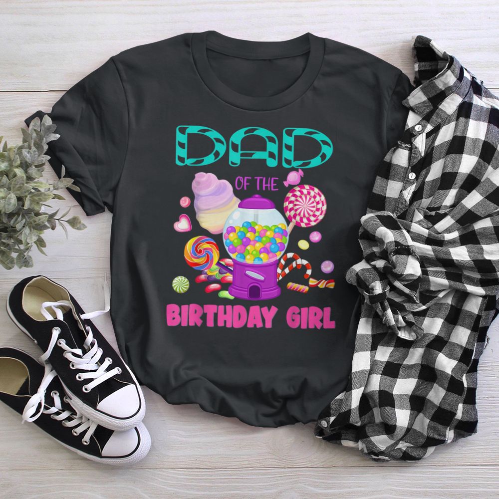 Dad Of The Birthday Girl Candyland Candy Birthday T-Shirt