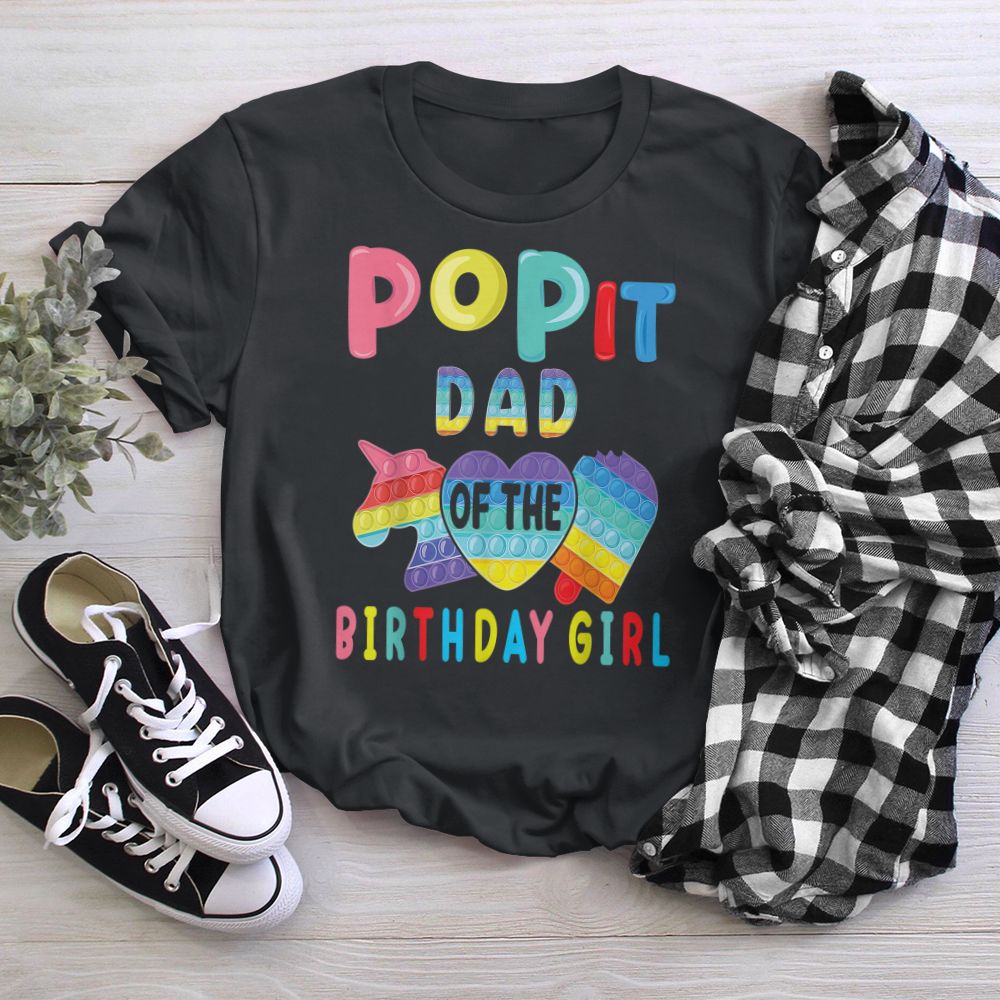 dad of the Birthday Girl Pop It Unicorn Birthday Kids T-Shirt