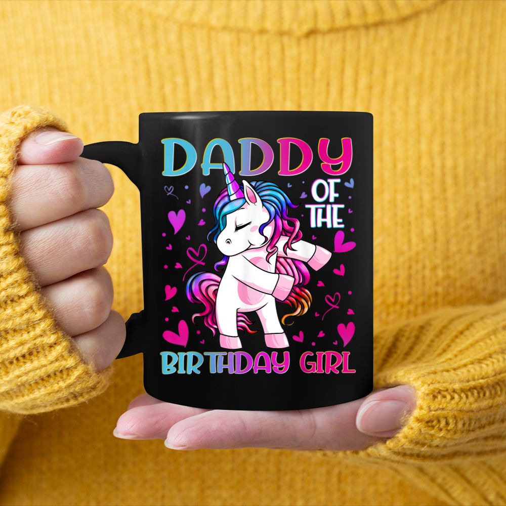 Daddy Of The Birthday Girl Flossing Unicorn Dad Daddy Black Mug