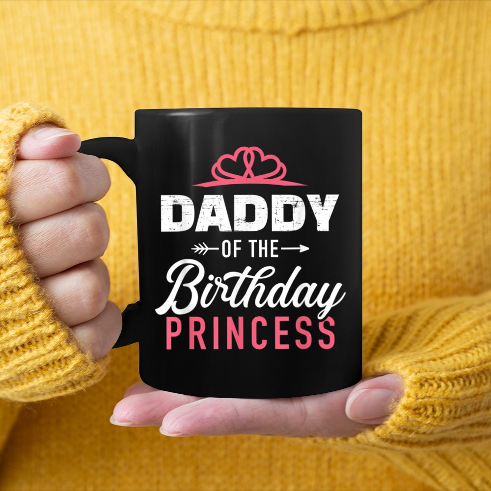 Mens Daddy of the birthday princess girl matching family for dad Black Mug