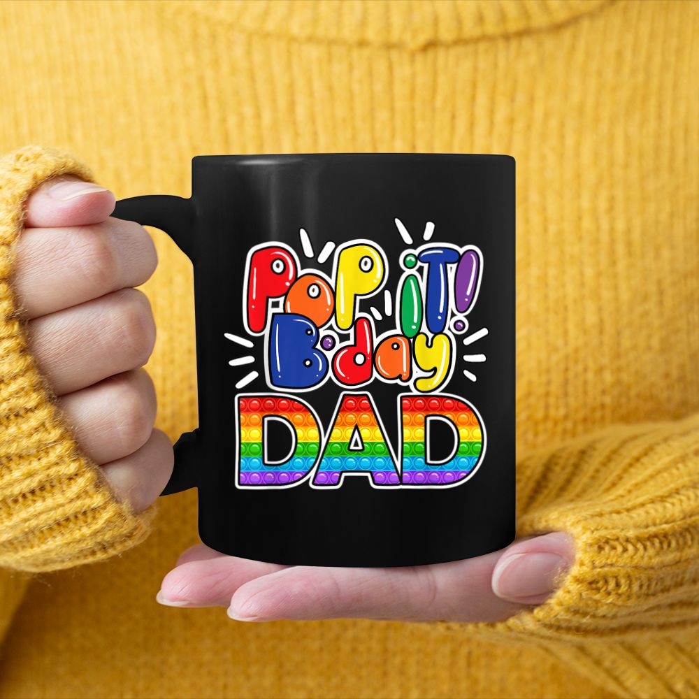 Mens Pop It bday dad Of The Birthday Girl Or Boy Fidget toy Black Mug