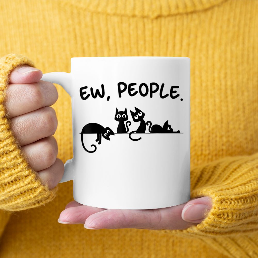 Black Cat Ew People Meowy Funny Cat Lover, Cat Dad, Cat Mom Black Mug