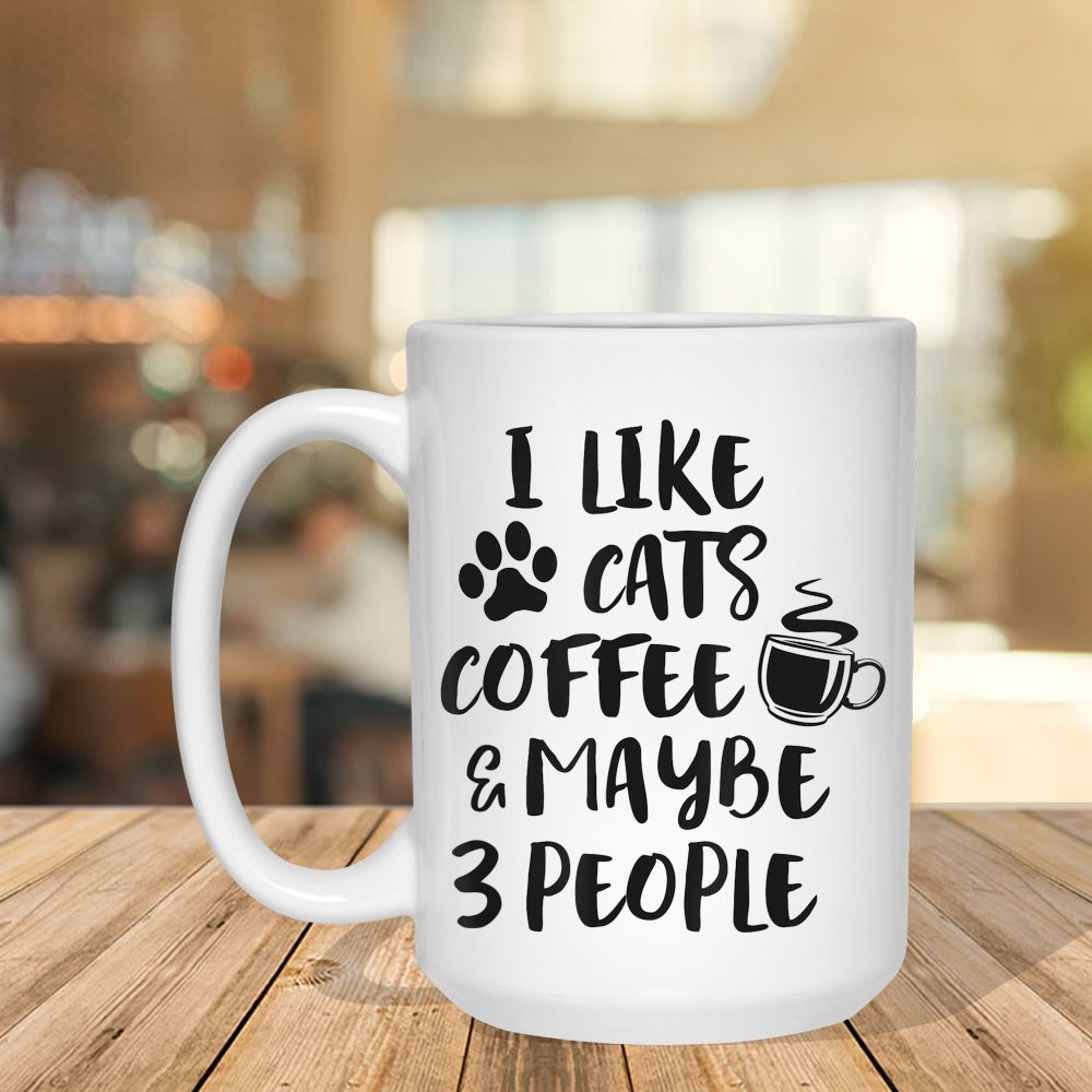 I LIKE CATS COFFEE MAYBE PEOPLE Funny Sarcastic Joke Quote Black Mug
