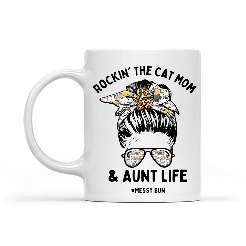 Rockin' The Cat Mom Aunt Life Messy Bun Black Mug