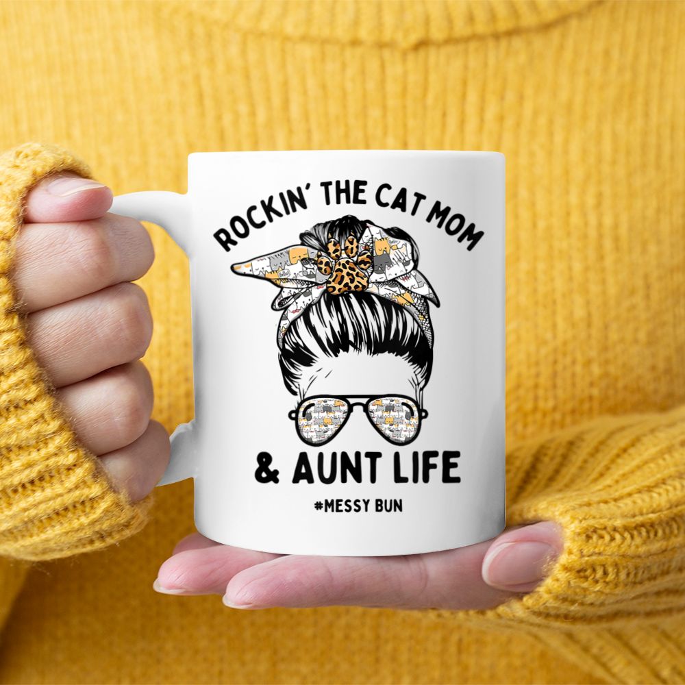Rockin' The Cat Mom Aunt Life Messy Bun Black Mug