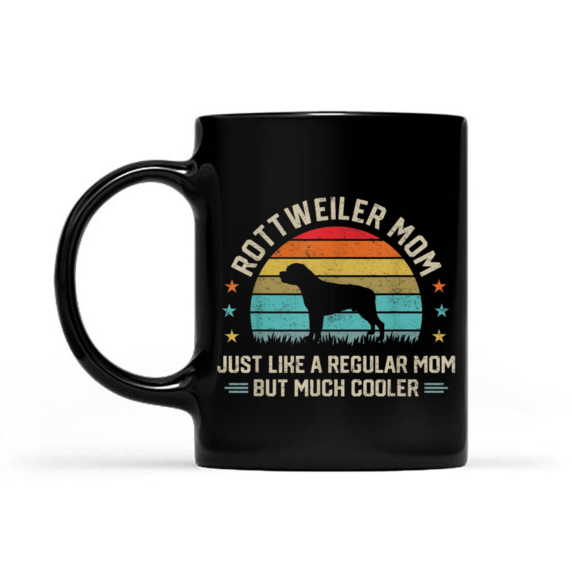 Best Rottie Mom Ever Rottweiler Dog Lover Mother Owner Gifts_2 mug black