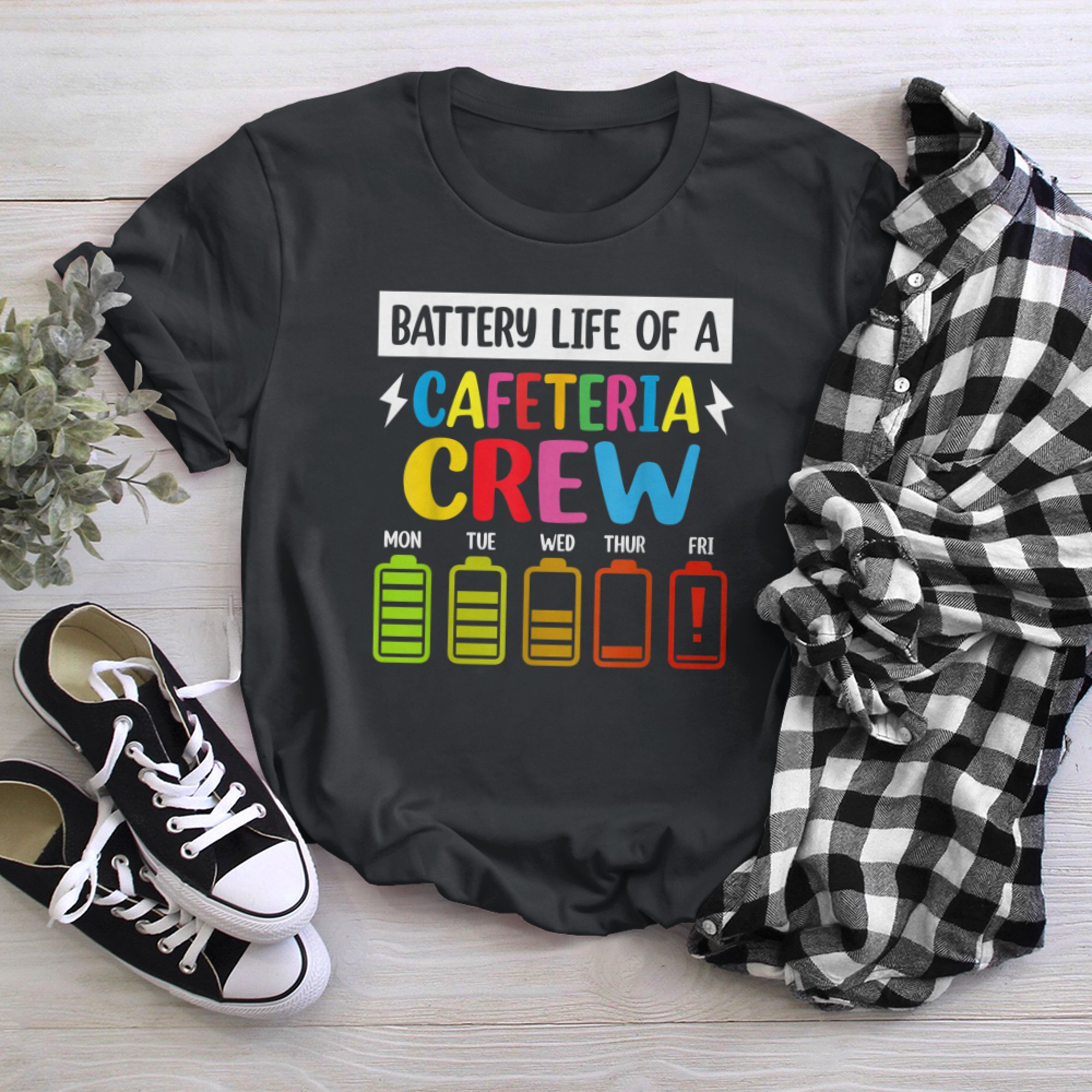 Battery Life of the Cafeteria Crew - Cafeteria School (17) t-shirt black