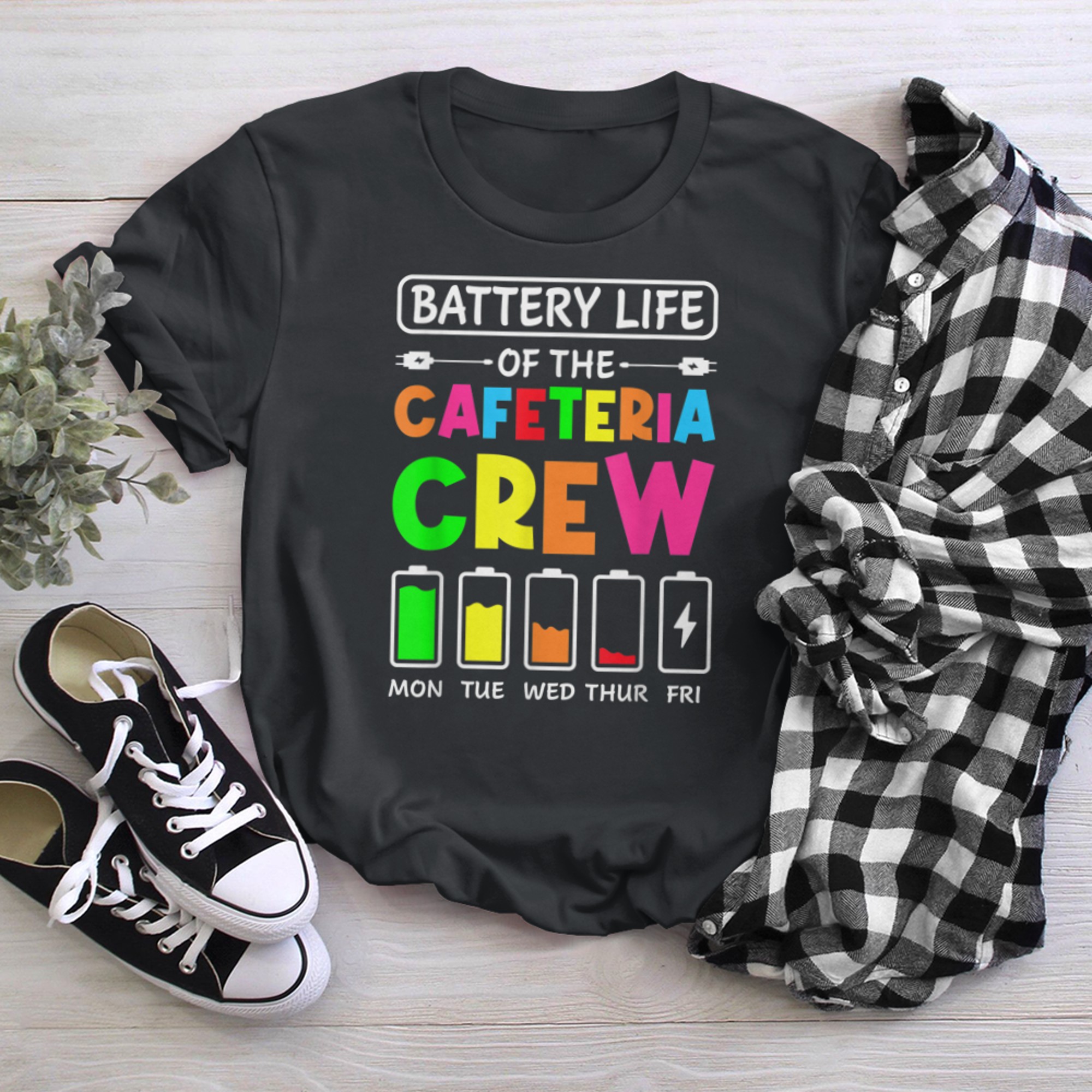 Battery Life of the Cafeteria Crew - Cafeteria School (20) t-shirt black