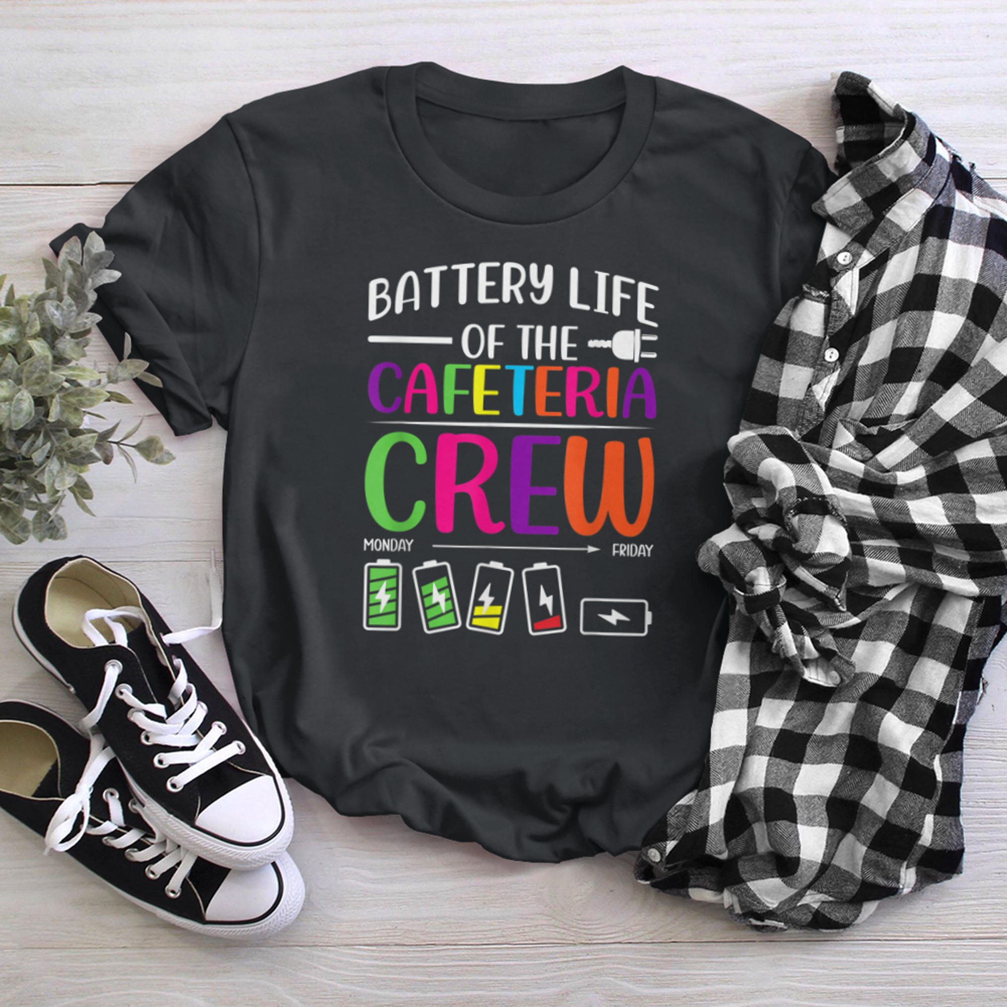 Battery Life of the Cafeteria Crew - Cafeteria School (4) t-shirt black