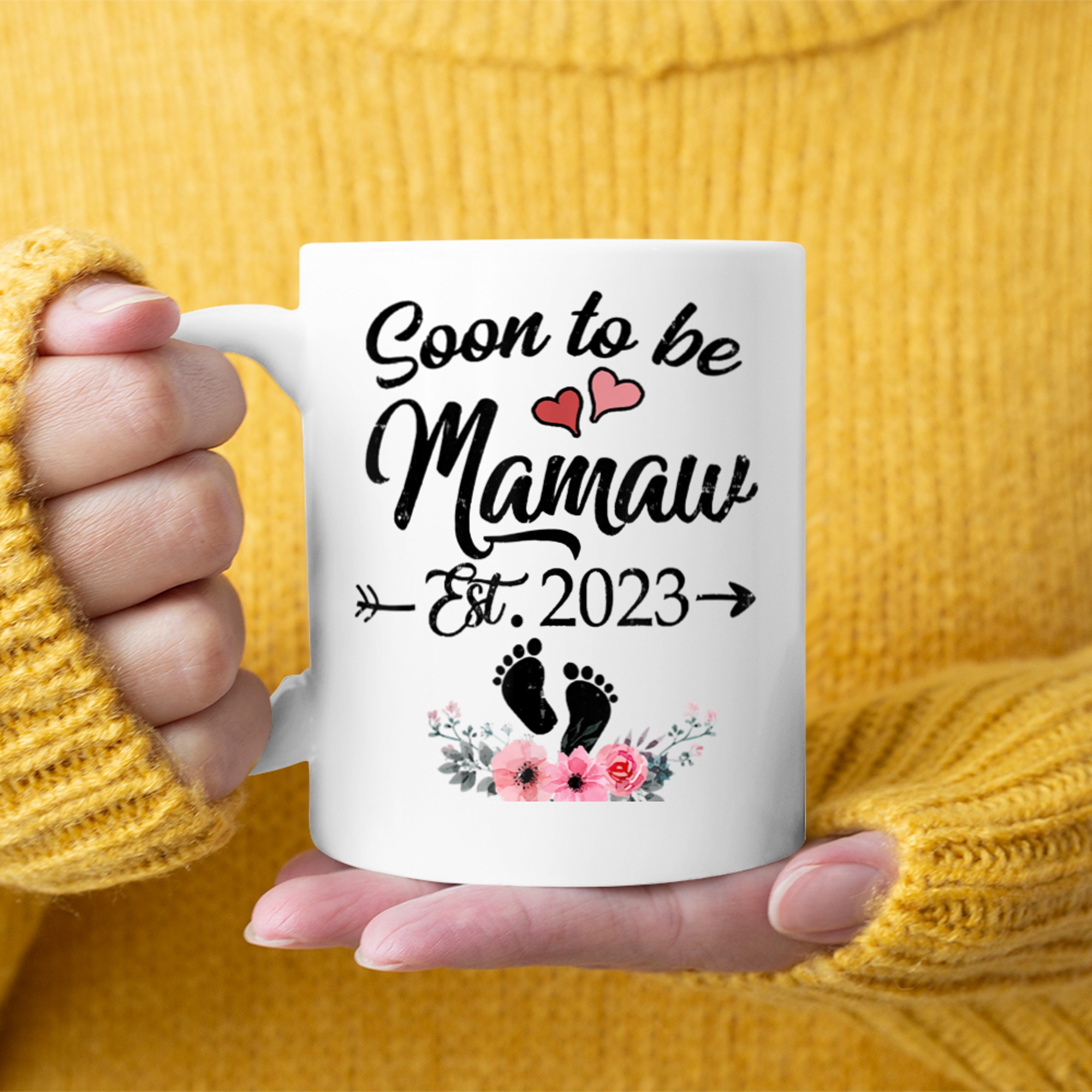 Soon. To Be. Mamaw Est New. Mamaw For Mothers Day mug white