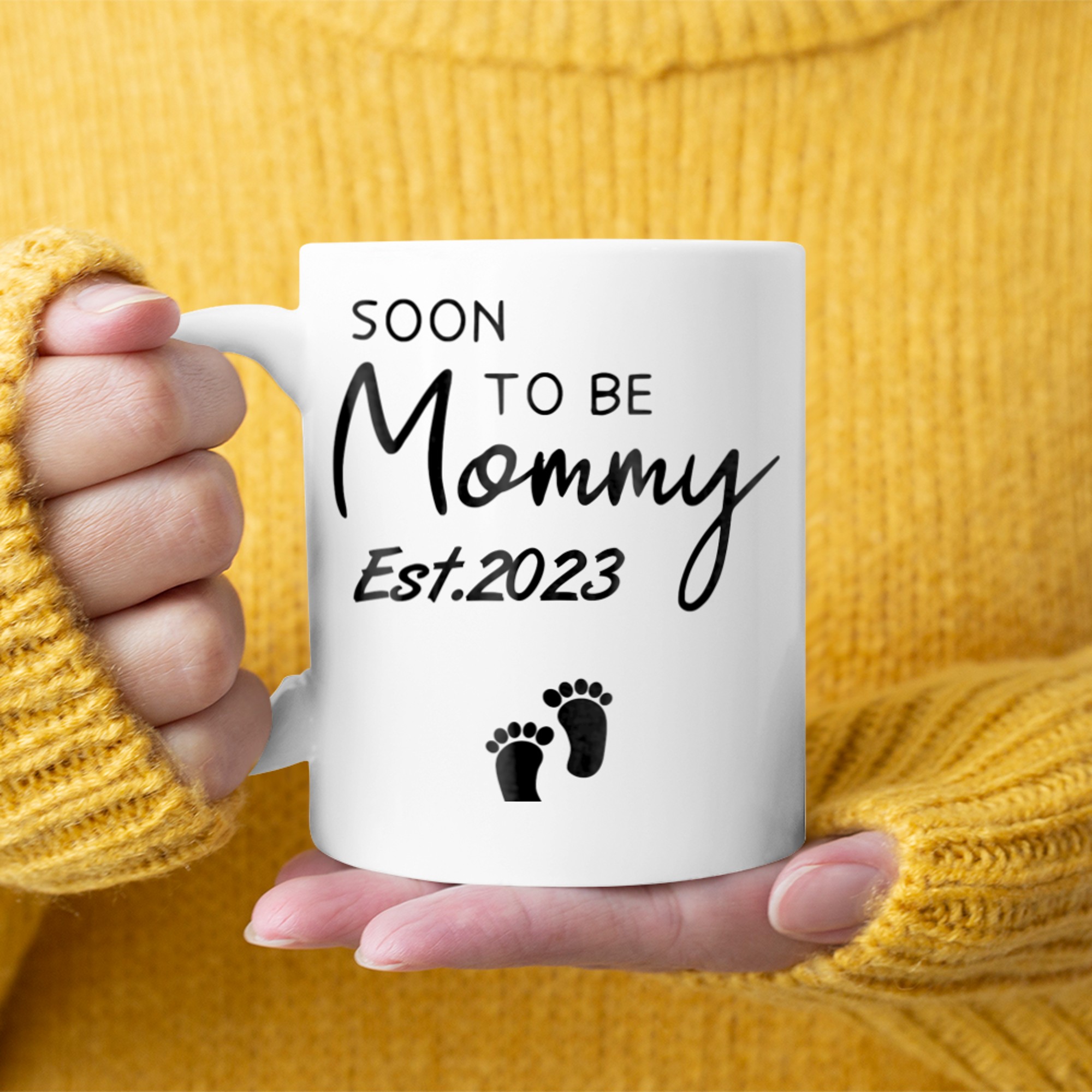 Soon. To Be. Mommy Est. 2023 mug white