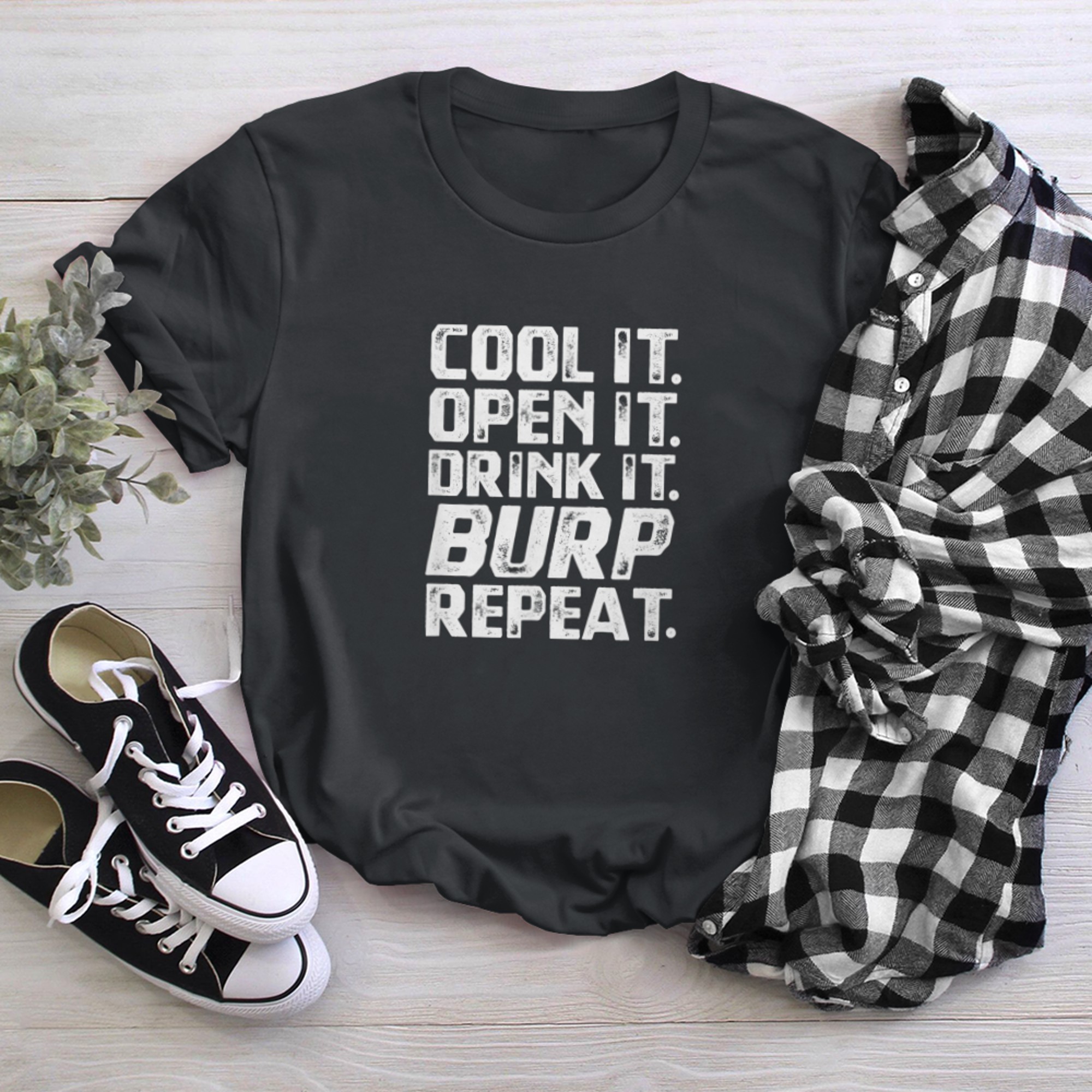 COOL IT. OPEN IT. DRINK IT. BURP. REPEAT. t-shirt black