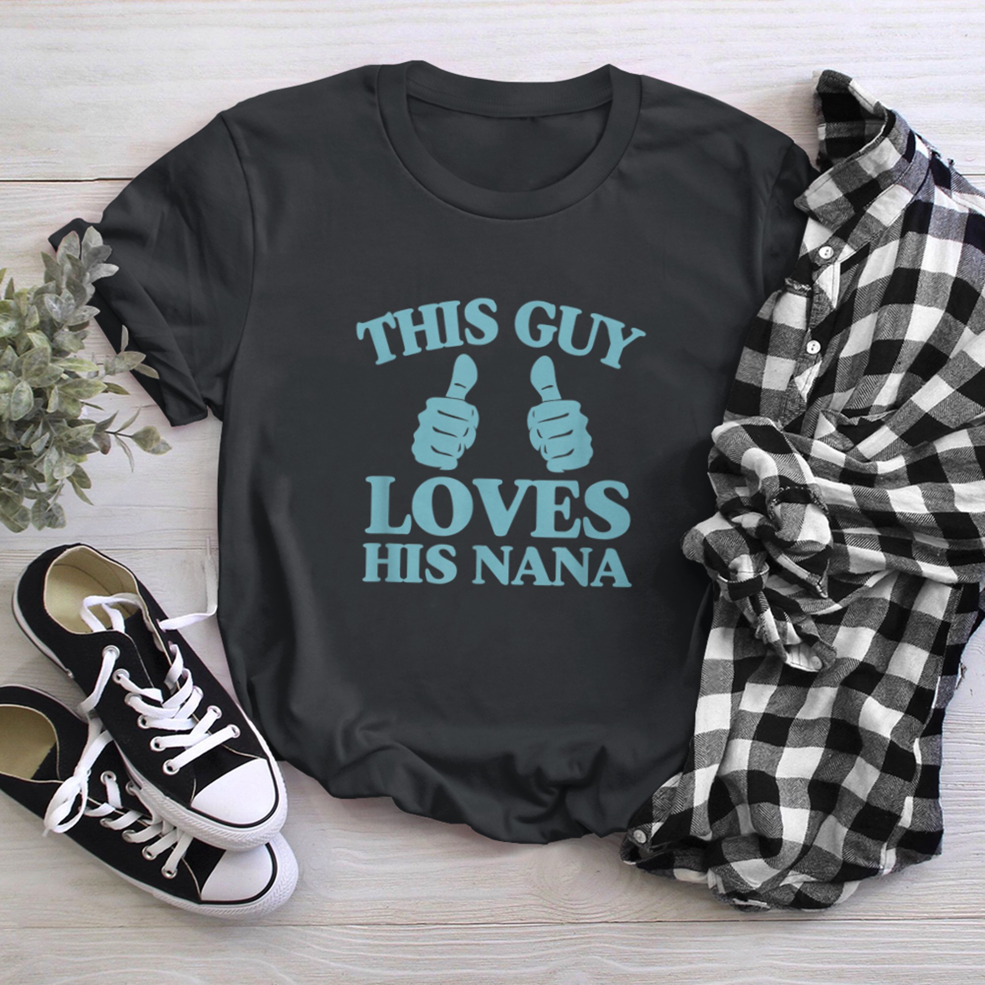 Mens This Guy Loves His Nana Mothers Day From Son Two Thumbs t-shirt black