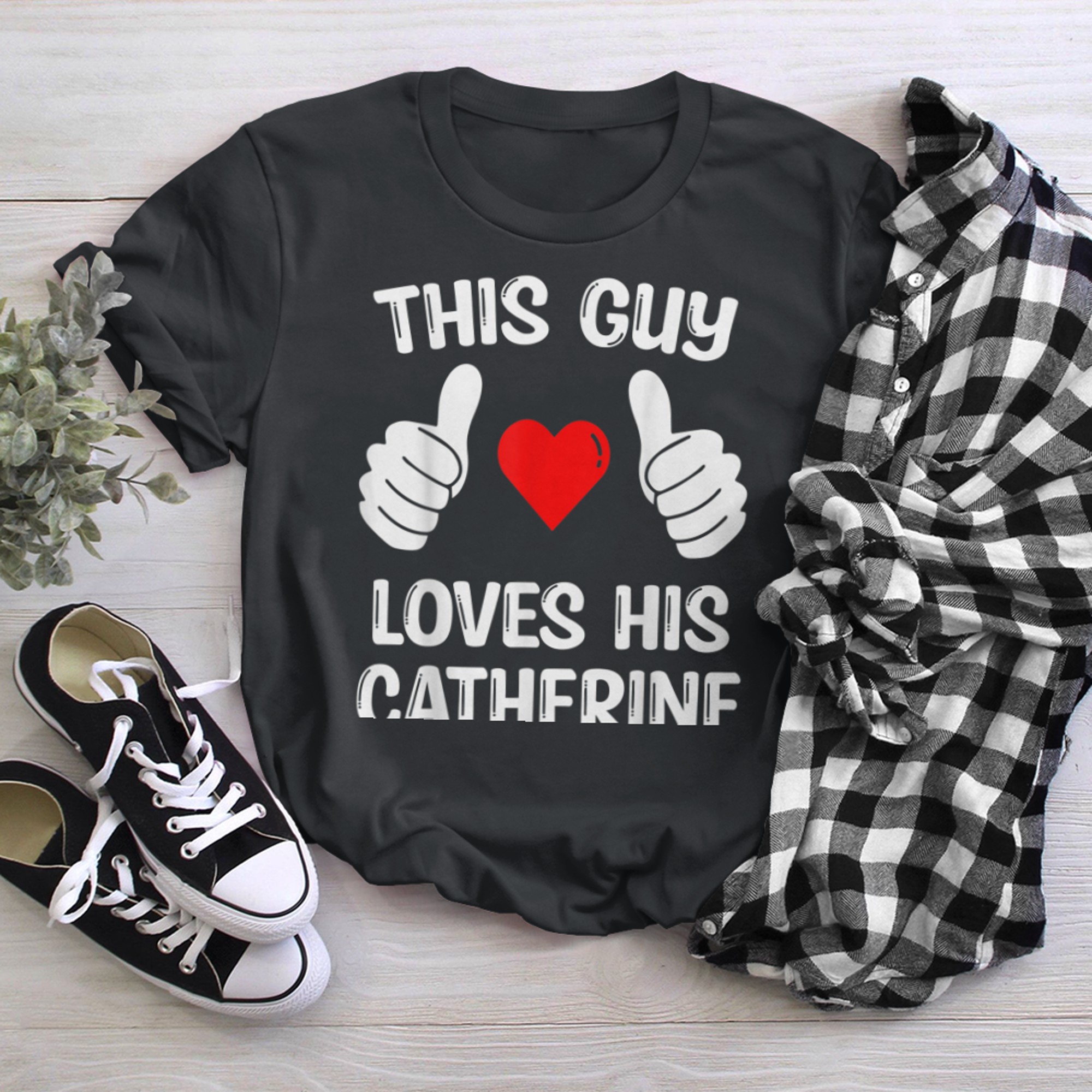 This Guy Loves His Catherine Girlfriend Wife Valentine's Day t-shirt black