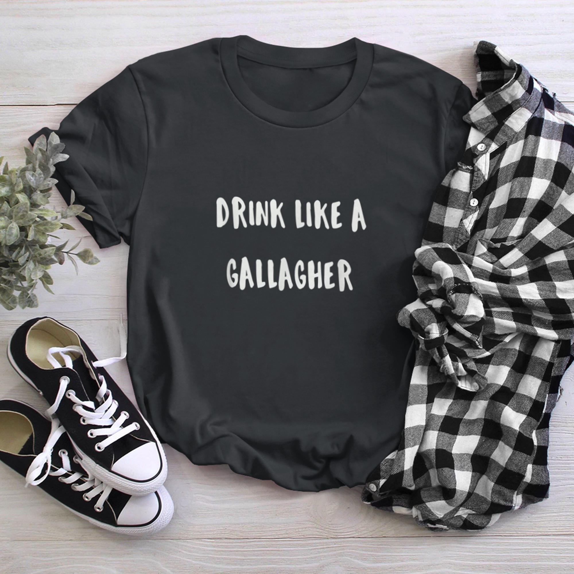 Drink Like a Gallagher (1) t-shirt black