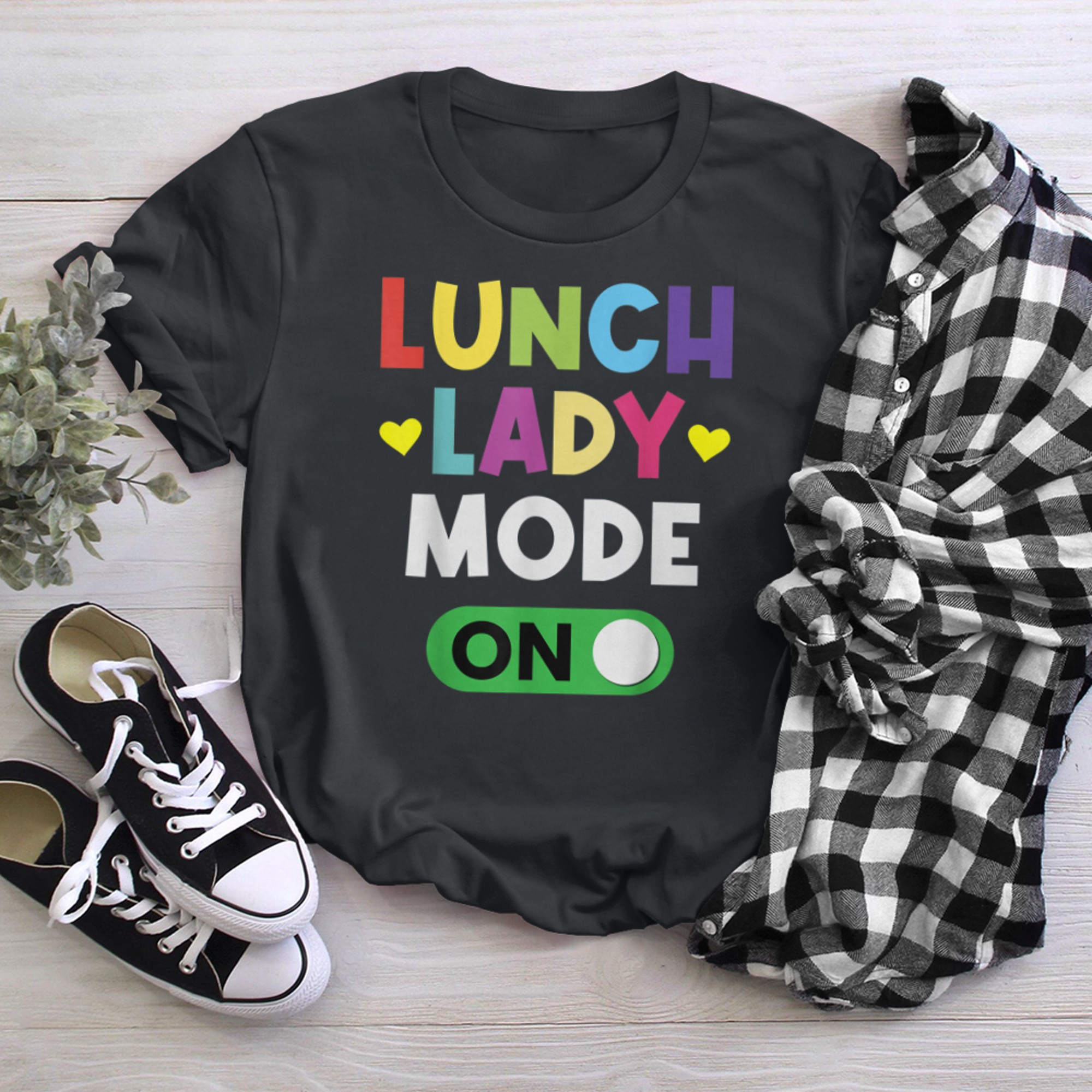 Funny Lunch Lady Cafeteria Back to School Lunch Lady Mode On t-shirt black