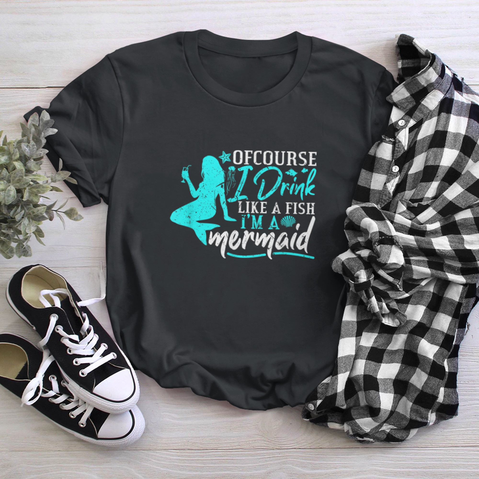 Funny Of Course I Drink Like a Fish I'm a Mermaid t-shirt black