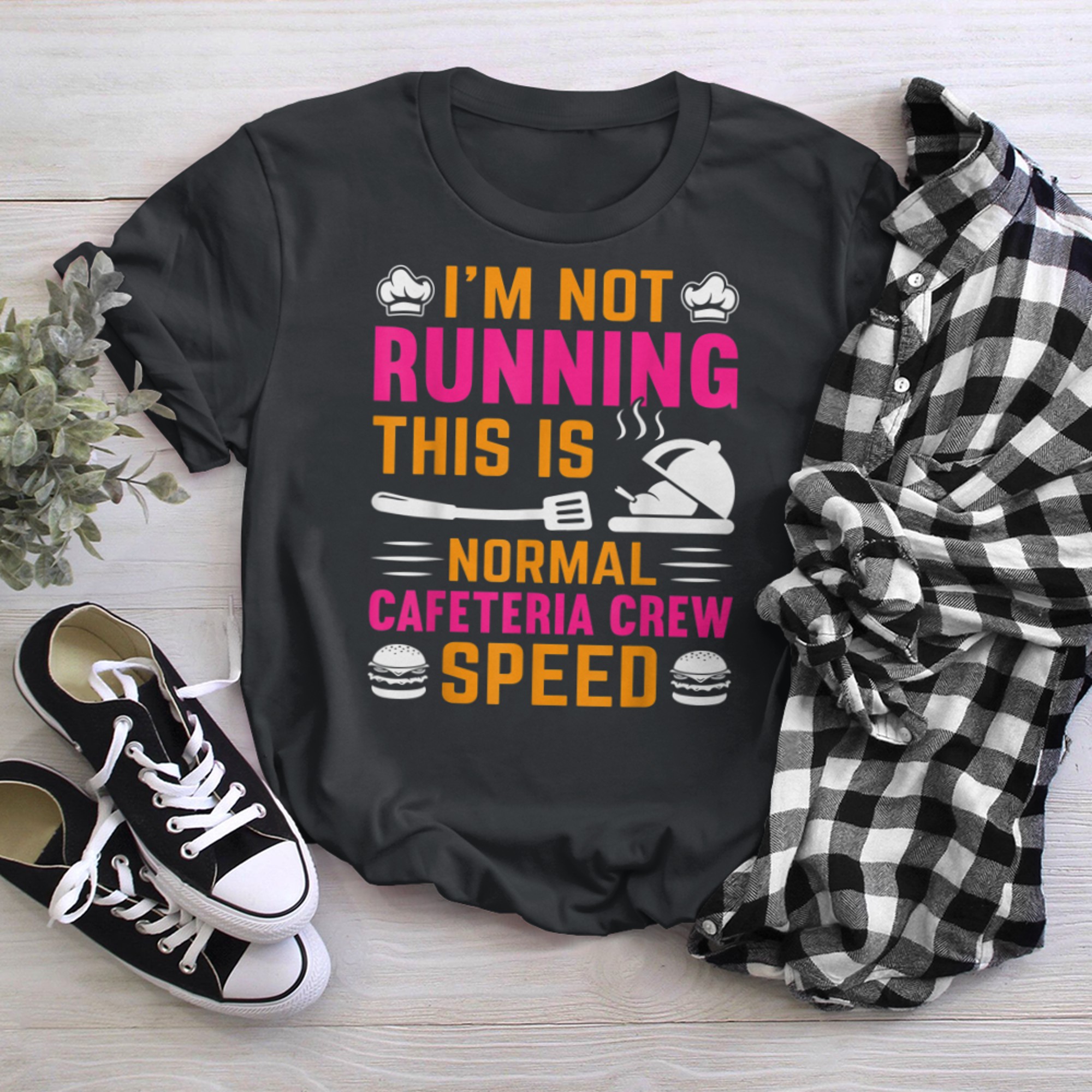 I am not Running Cafeteria Crew Speed - Cafeteria School (18) t-shirt black