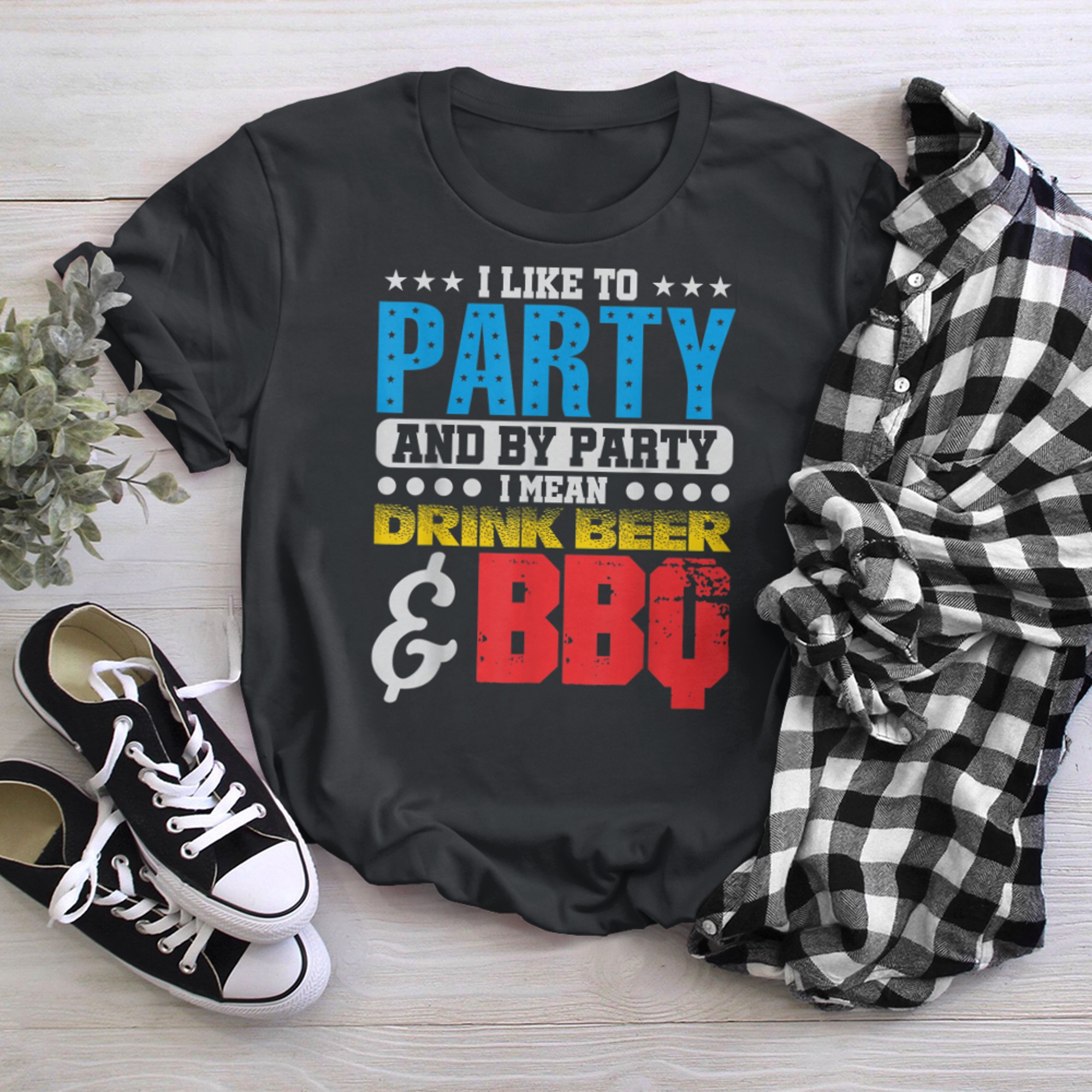 I Like to Party, I mean a BBQ and Drink Beer t-shirt black