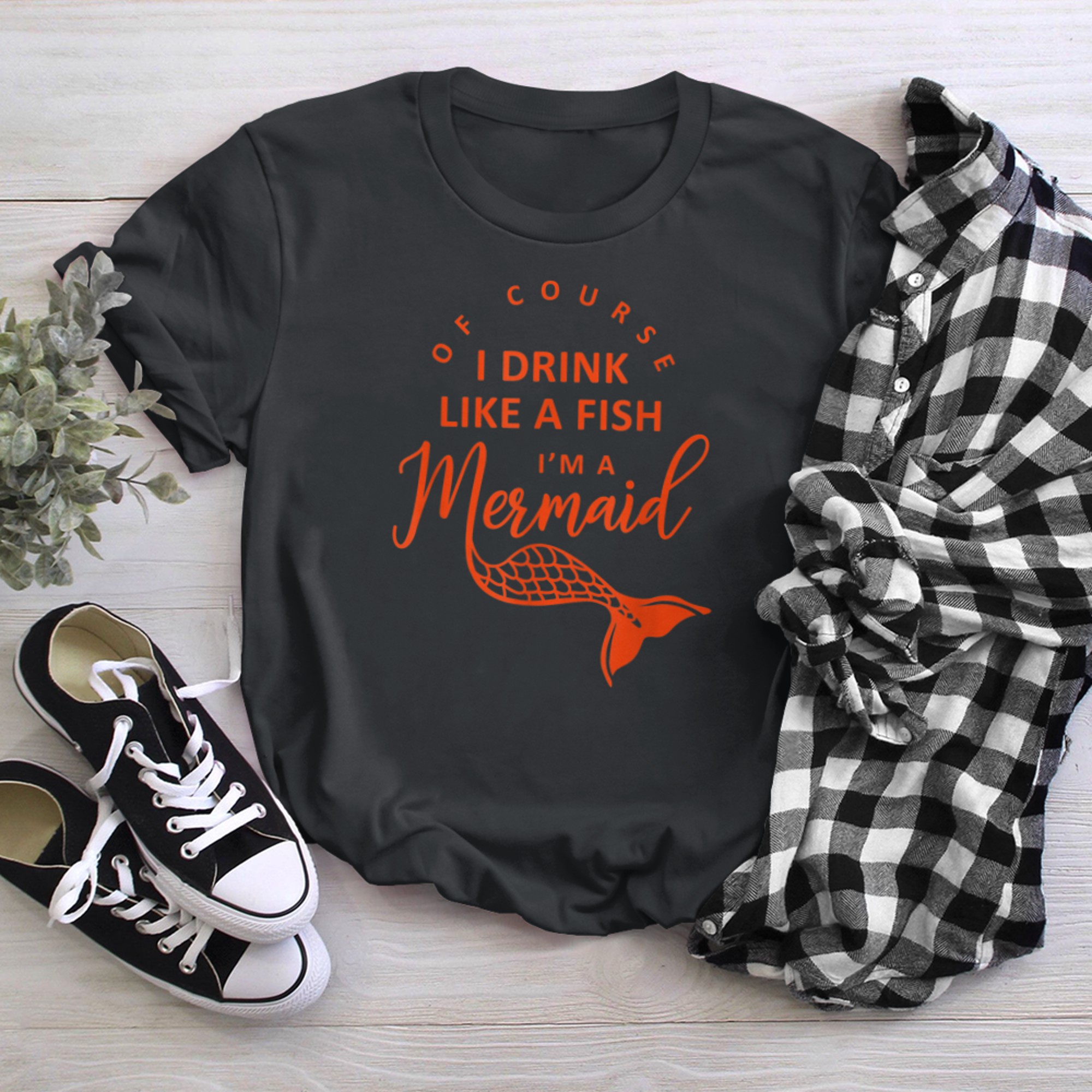 Im A Mermaid Of Course I Drink Like A Fish Funny t-shirt black