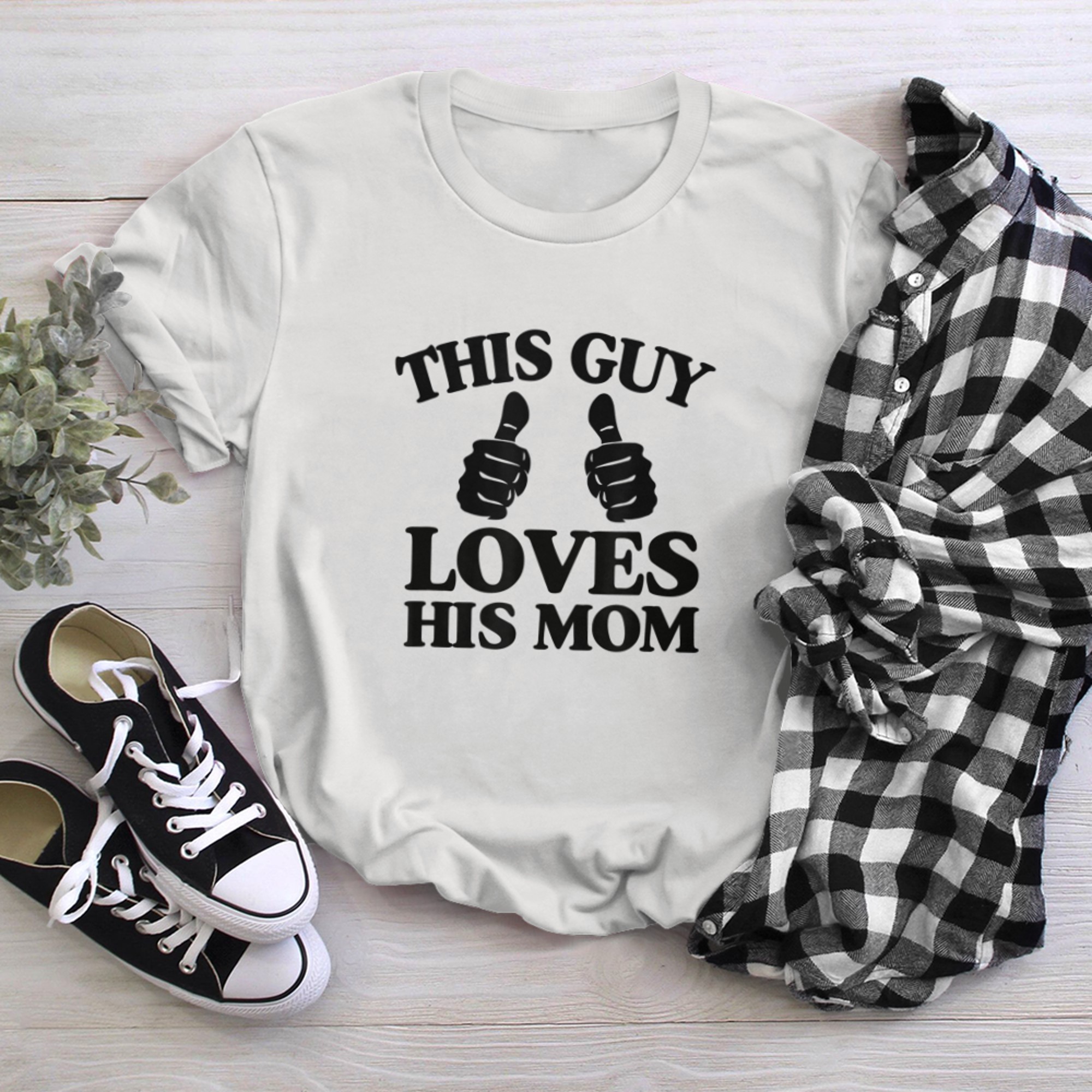 Mens This Guy Loves His Mom Mothers Day From Son Two Thumbs t-shirt white