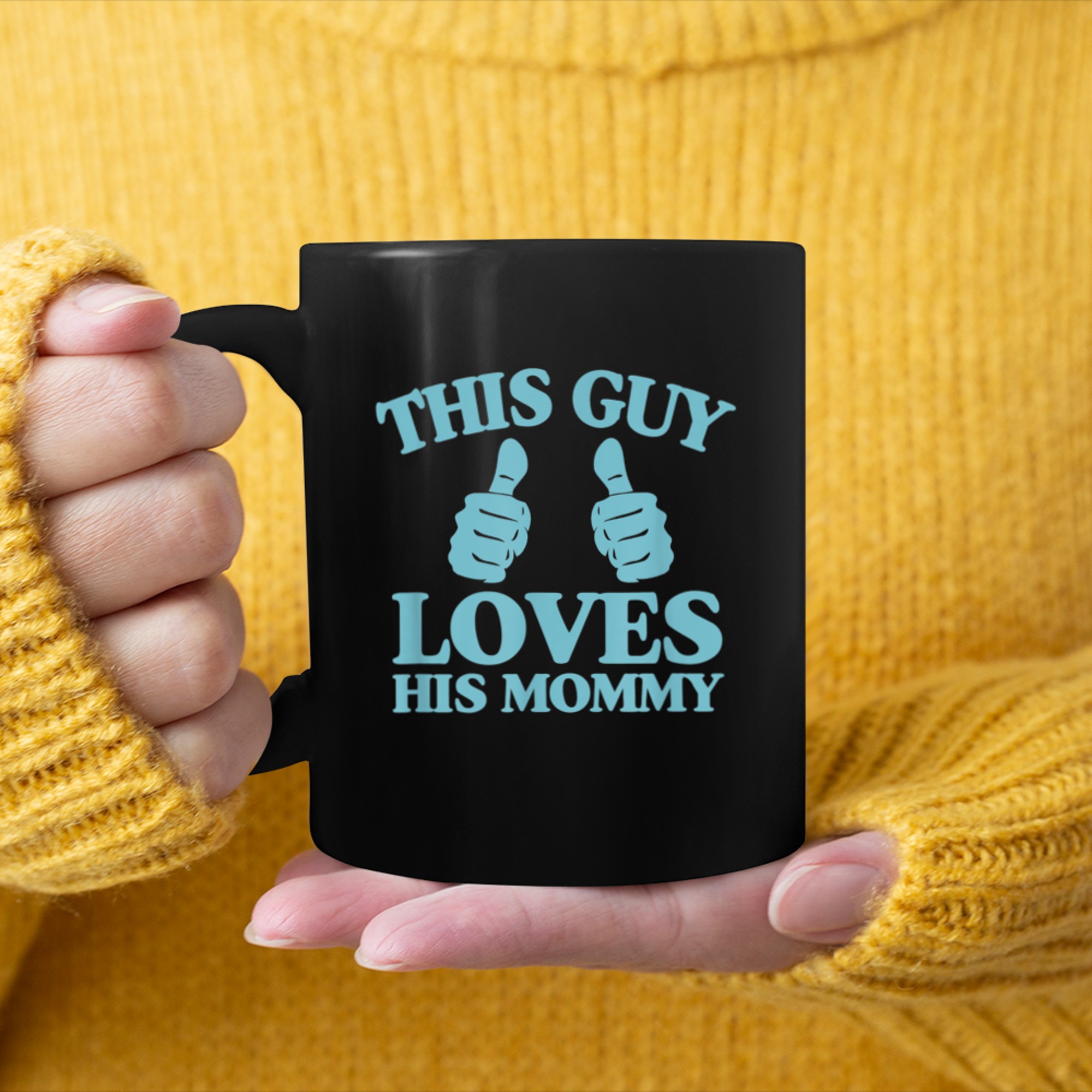 Mens This Guy Loves His Mommy Mothers Day From Son Two Thumbs (2) mug black