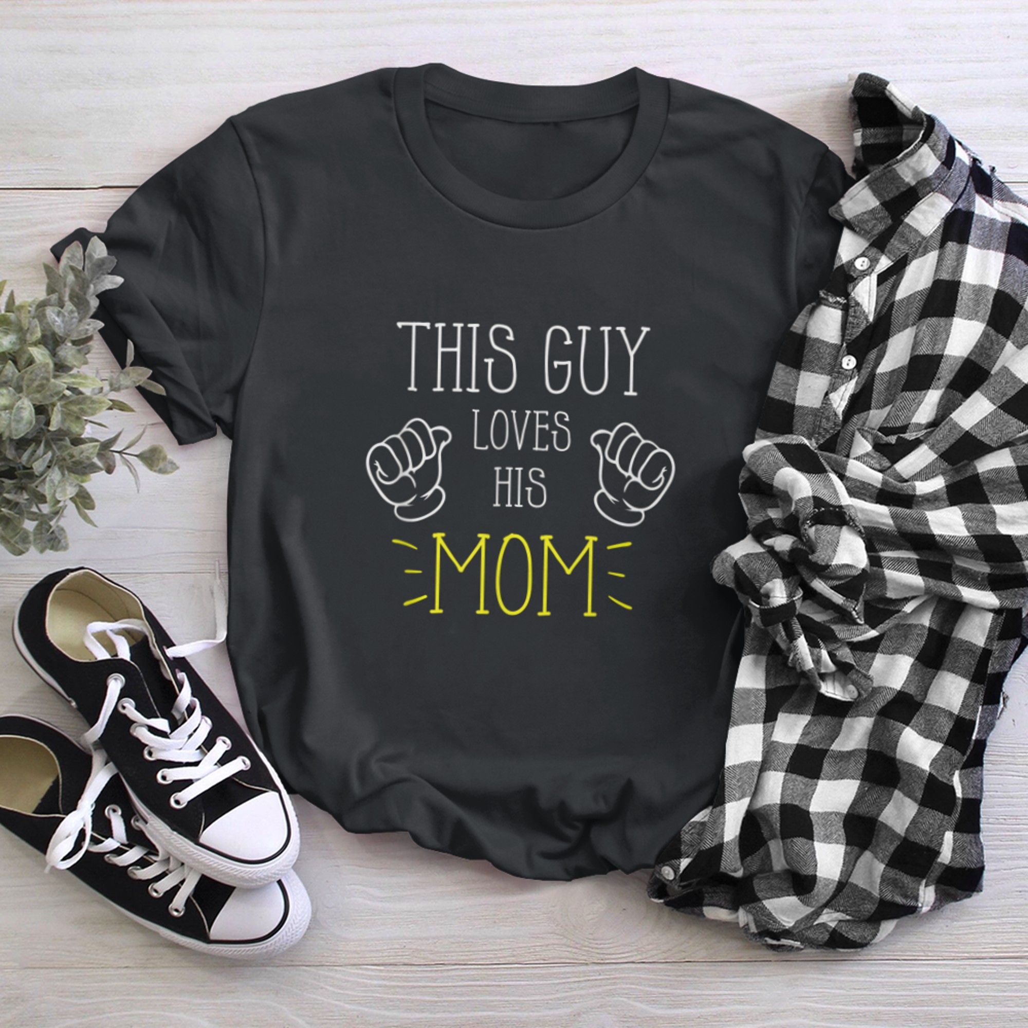 This guy loves his MOM, mother s day from son t-shirt black