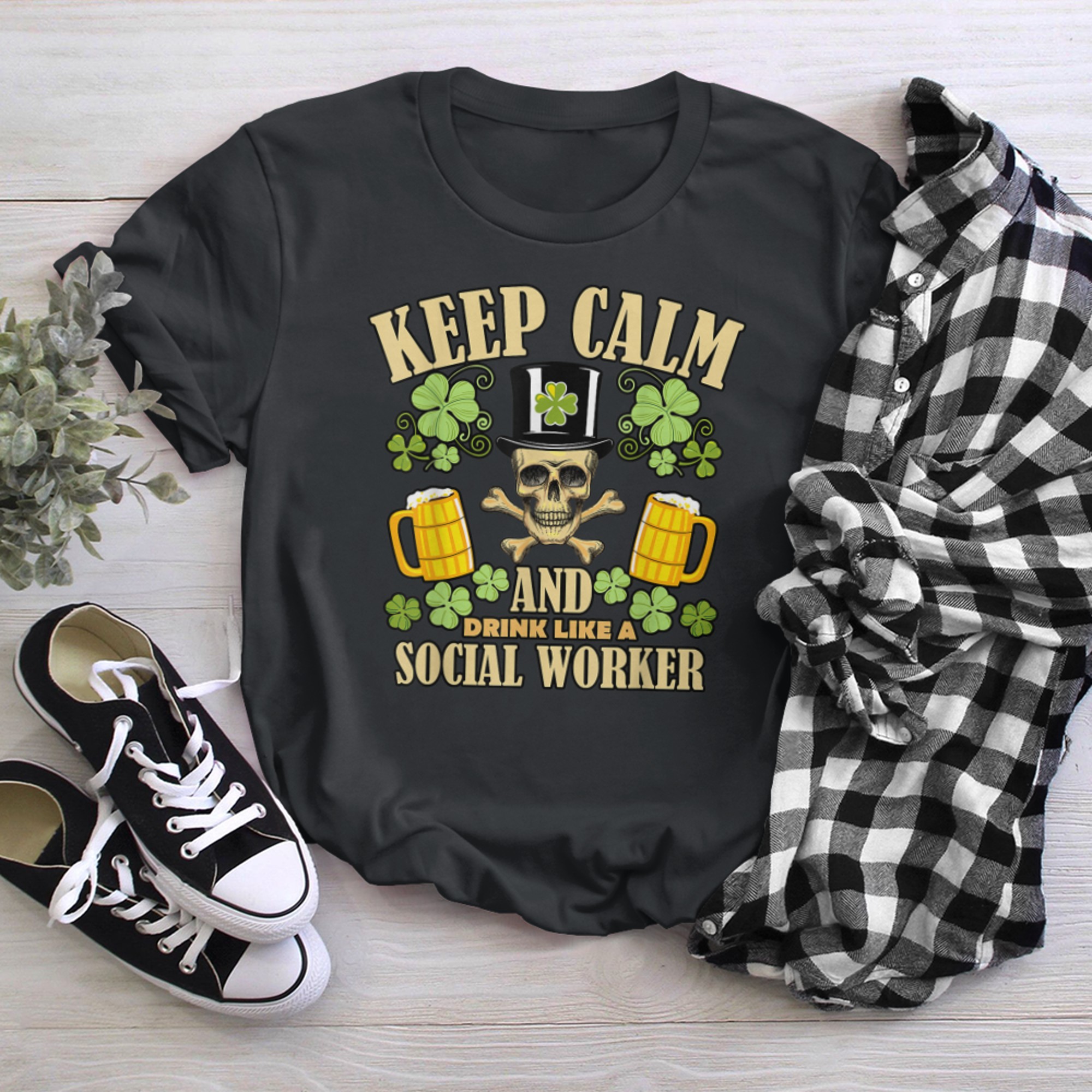 Keep Calm And Drink Like a Social Worker St Patricks Day t-shirt black