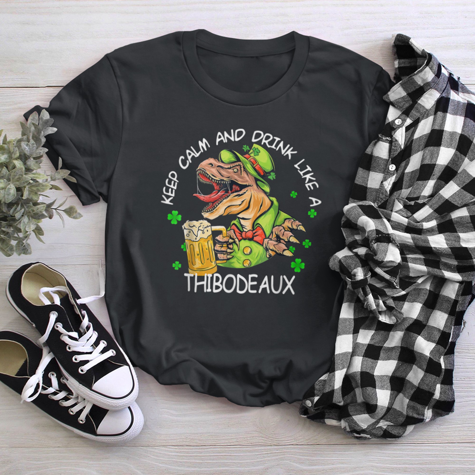 Keep Calm And Drink Like A Thibodeaux St.Patrick's Day T-rex t-shirt black