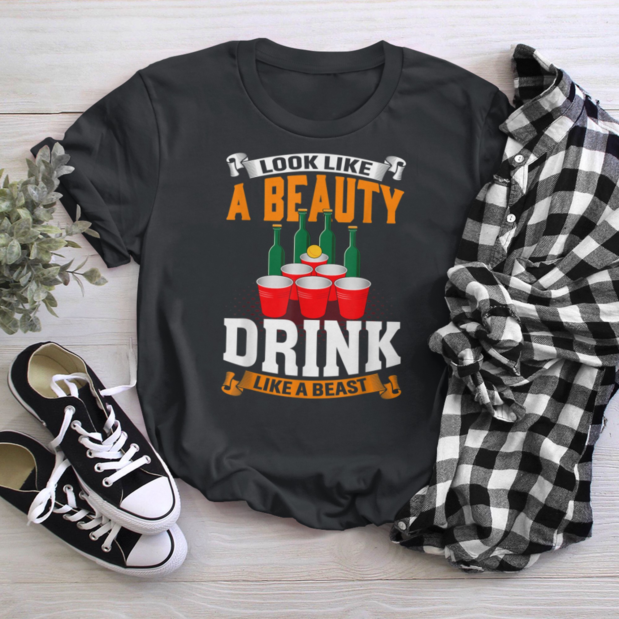 Look Like A Beauty Drink Like A Beast Beer Drinker t-shirt black