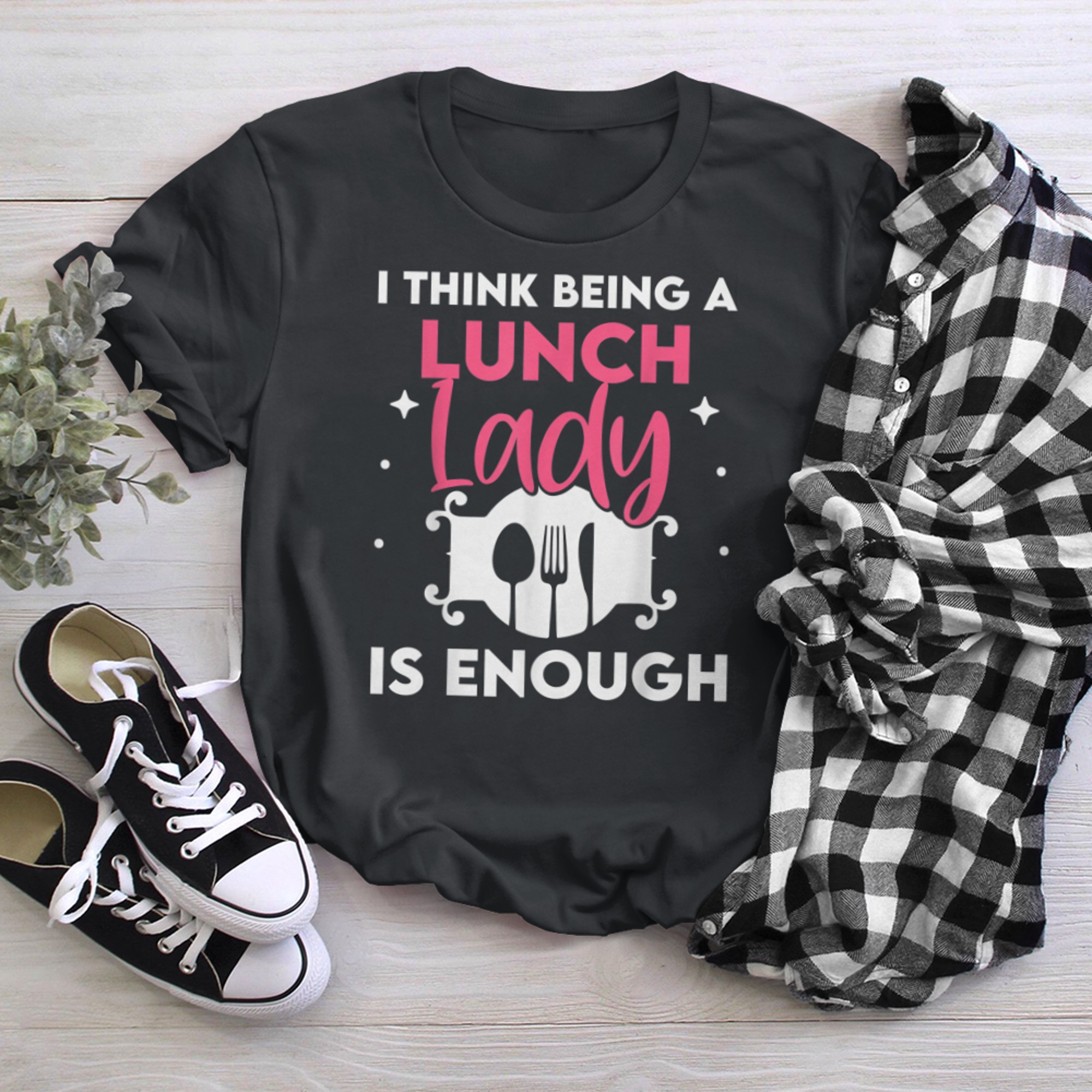 Lunch Lady Quote School Cafeteria Food Service Worker t-shirt black