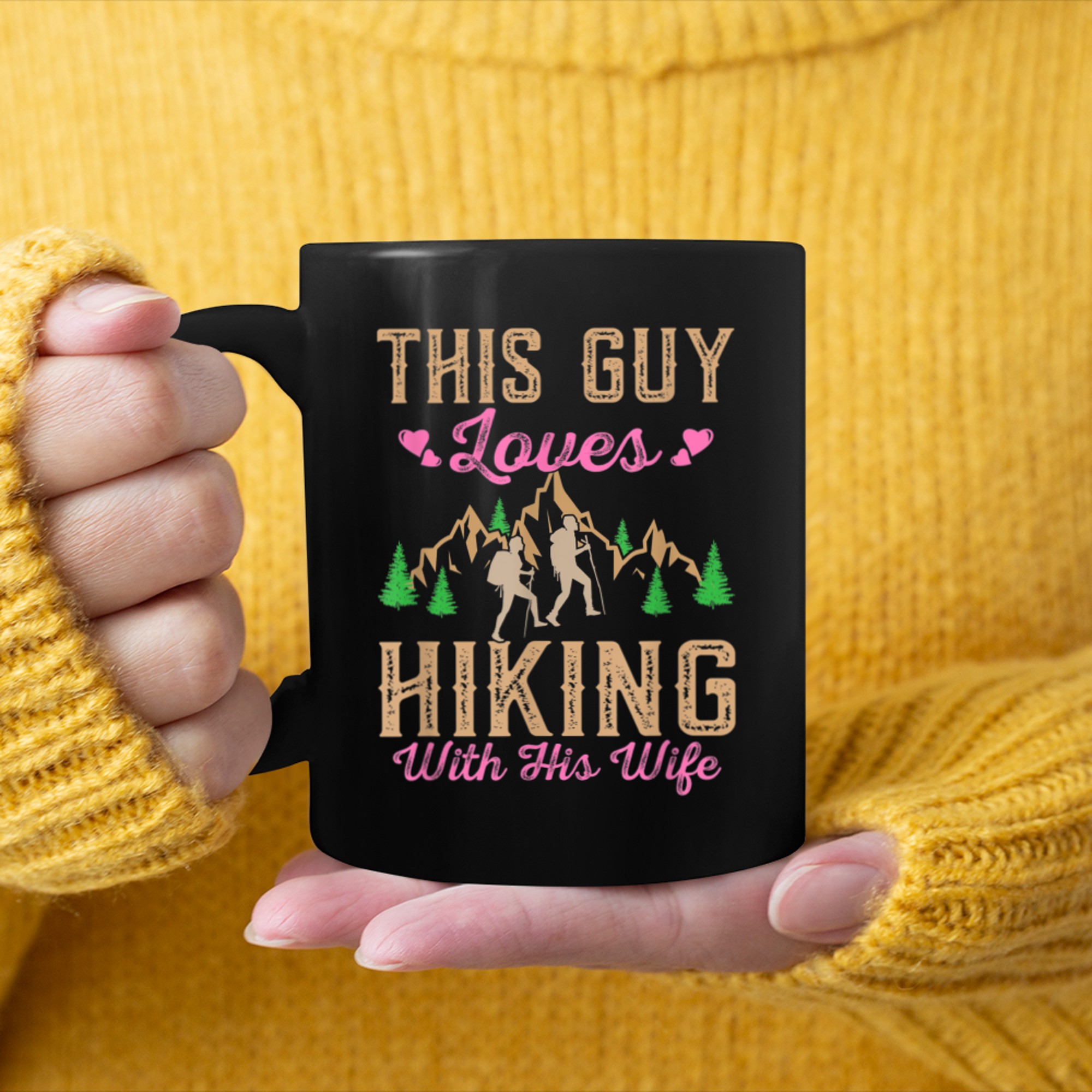 This Guy Loves Hiking With His Wife Hiker Mountains mug black