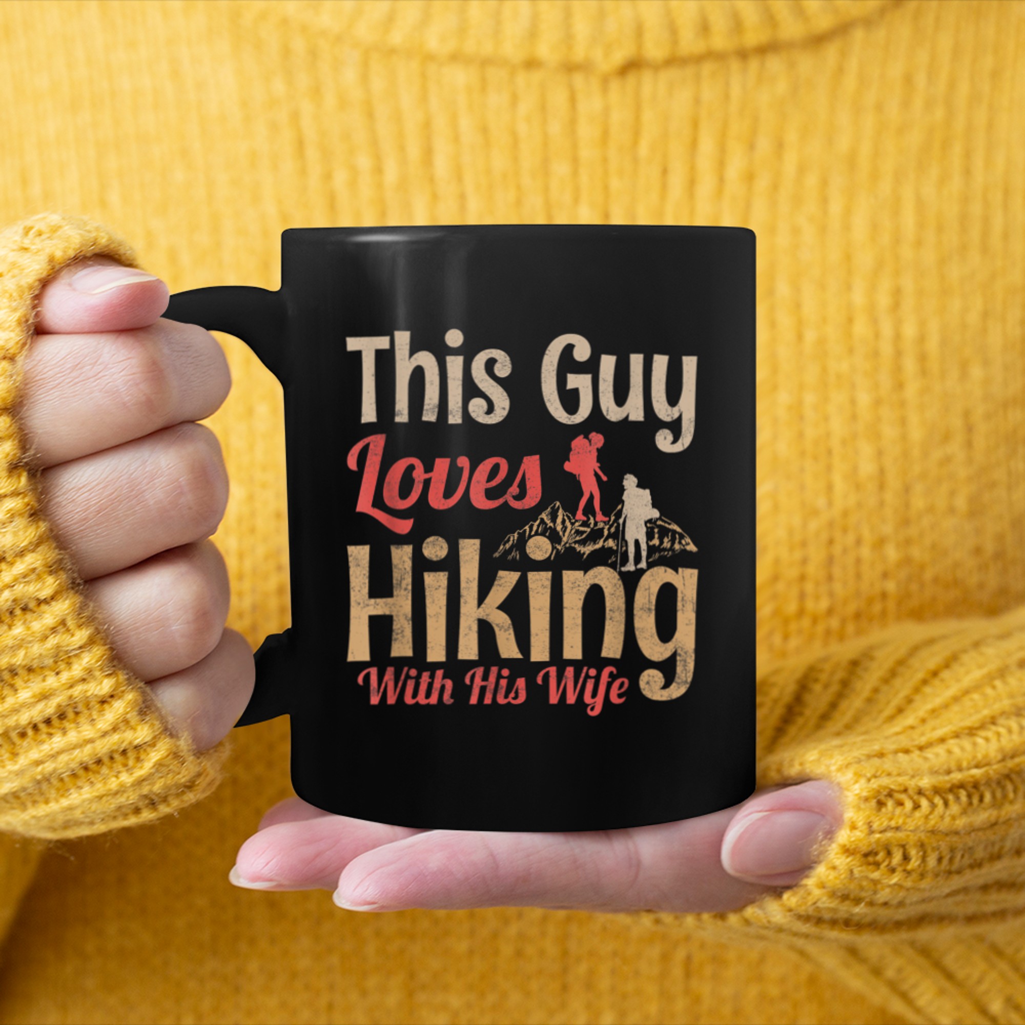 This Guy Loves Hiking With His Wife Mountains Hiker mug black