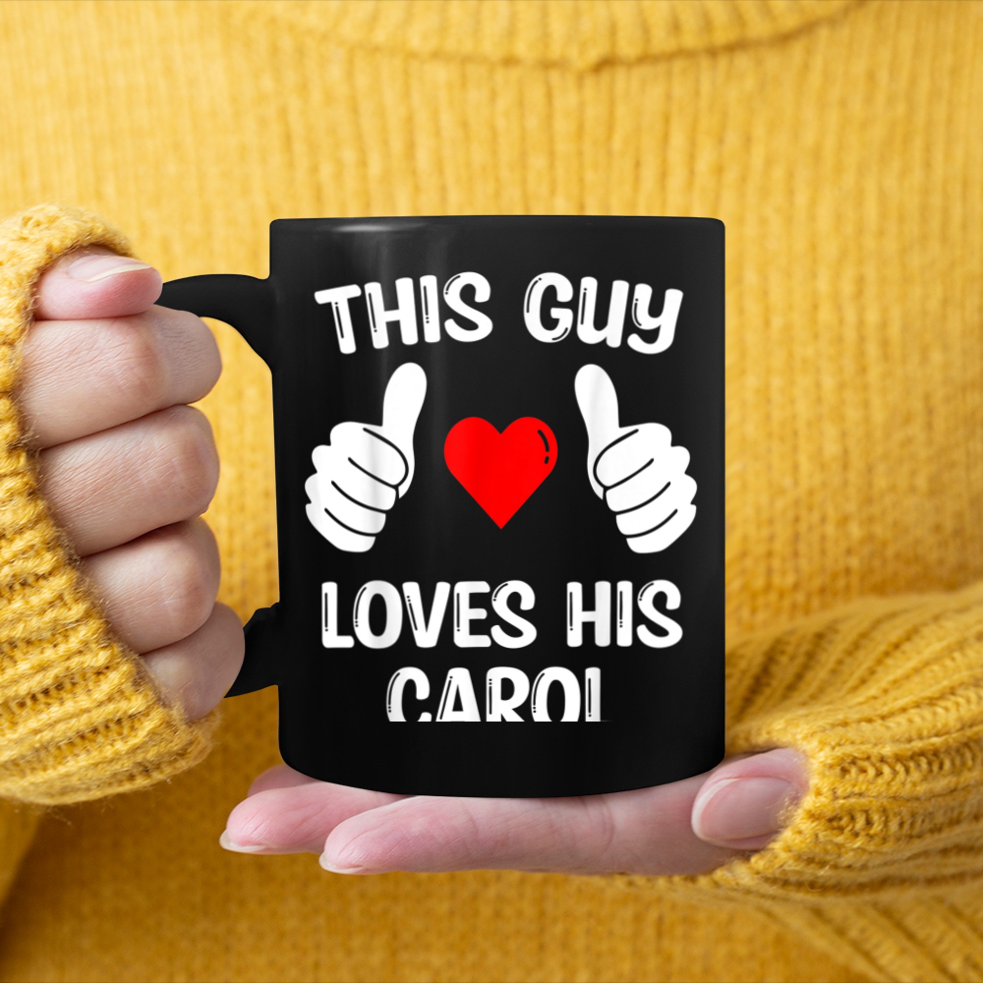 This Guy Loves His Carol Girlfriend Wife Valentine's Day mug black