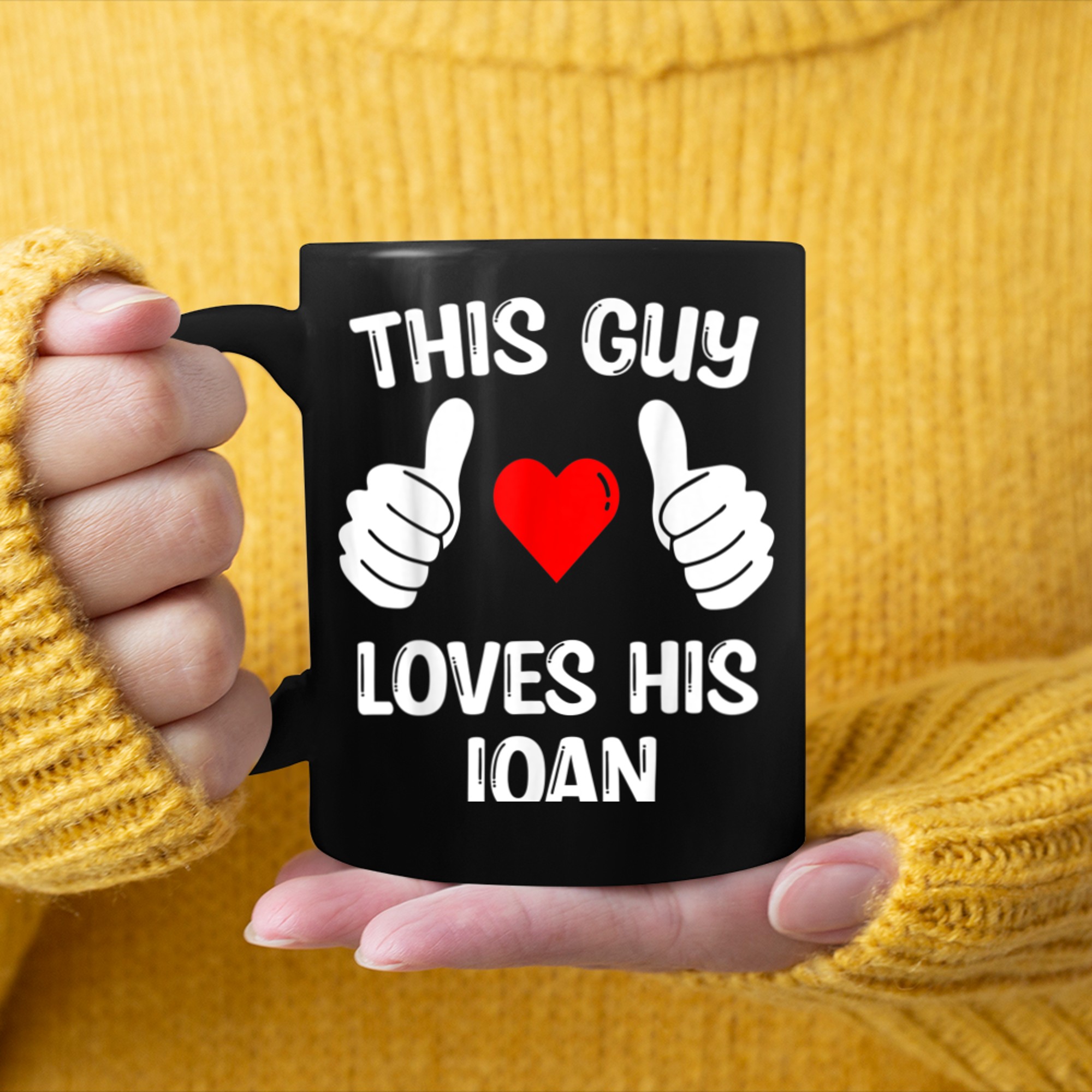 This Guy Loves His Joan Girlfriend Wife Valentine's Day mug black