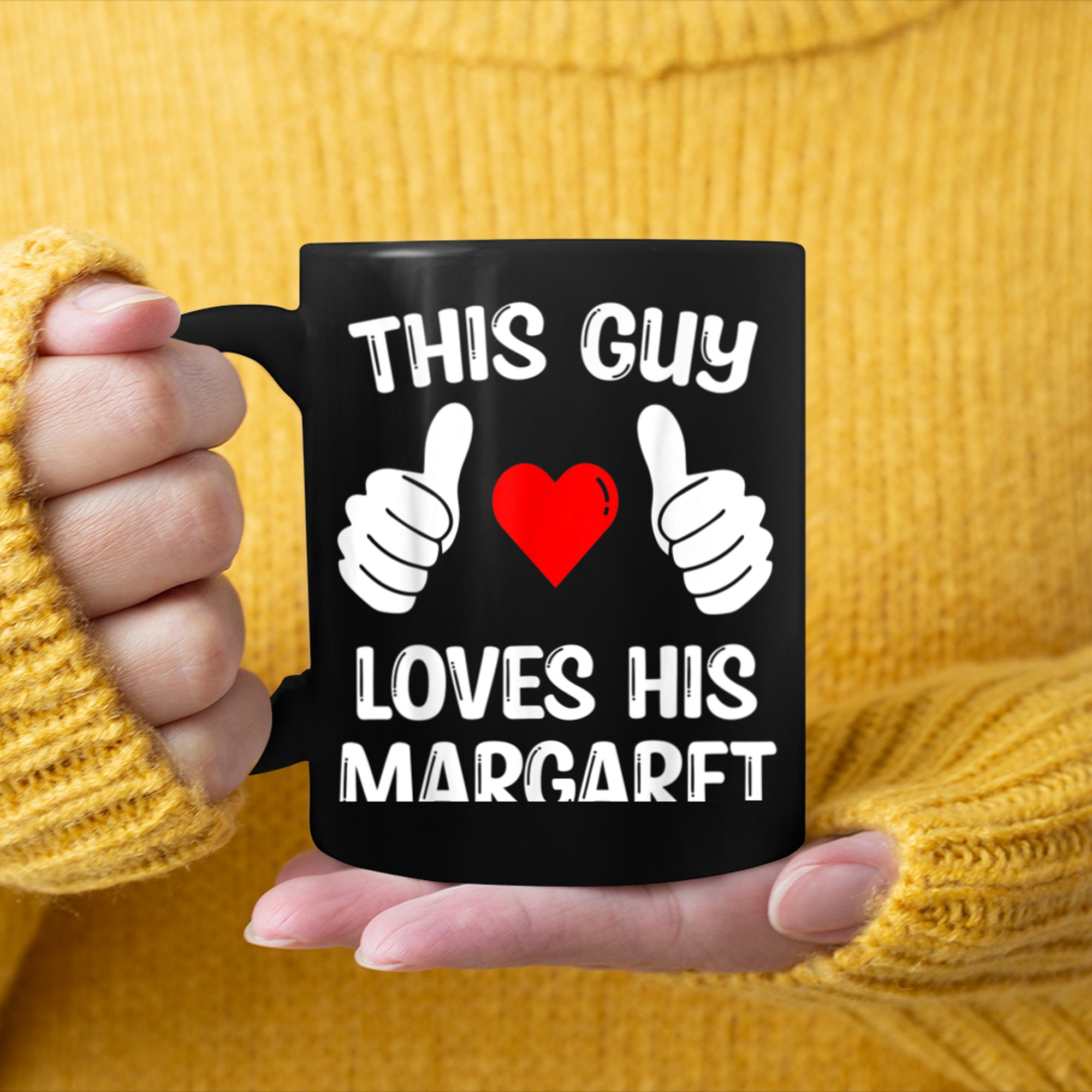 This Guy Loves His Margaret Girlfriend Wife Valentine's Day mug black