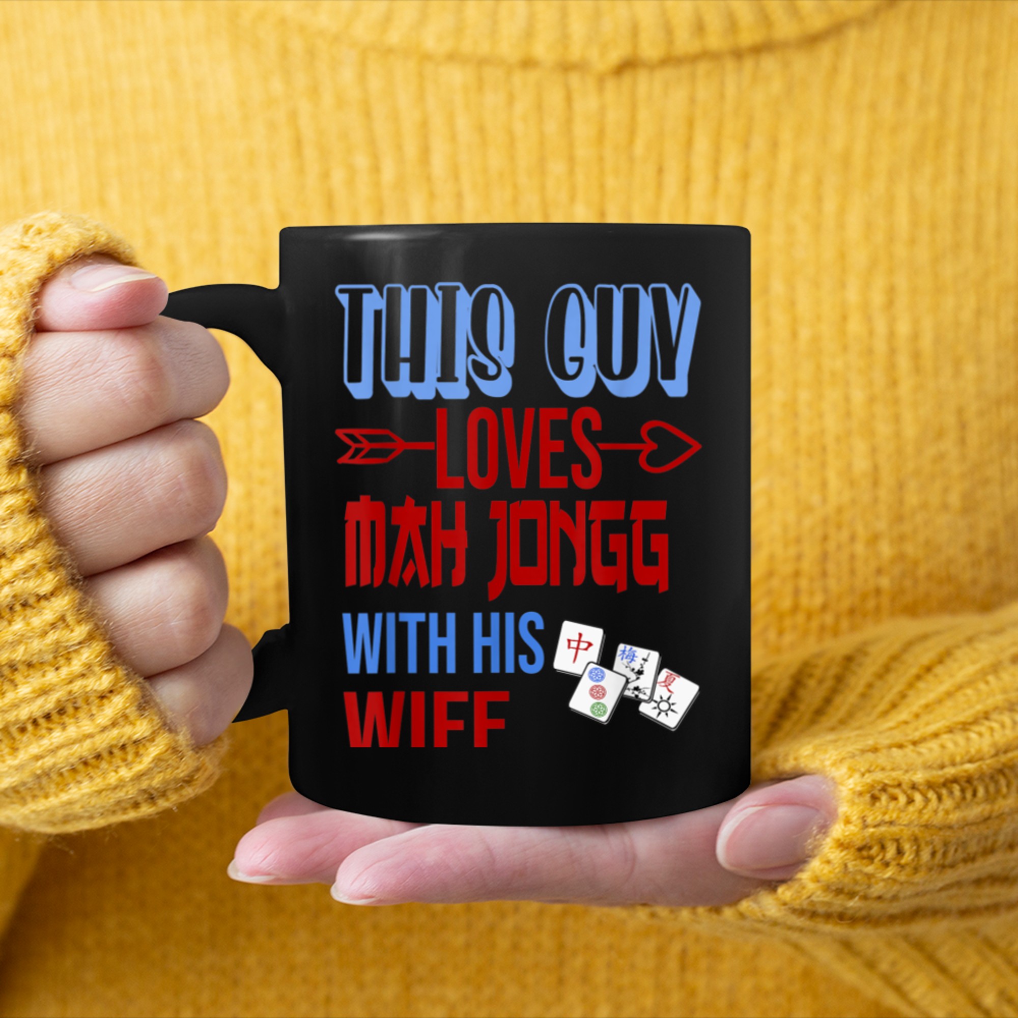 This Guy Loves Mah Jongg With His Wife Fun Tile Game mug black