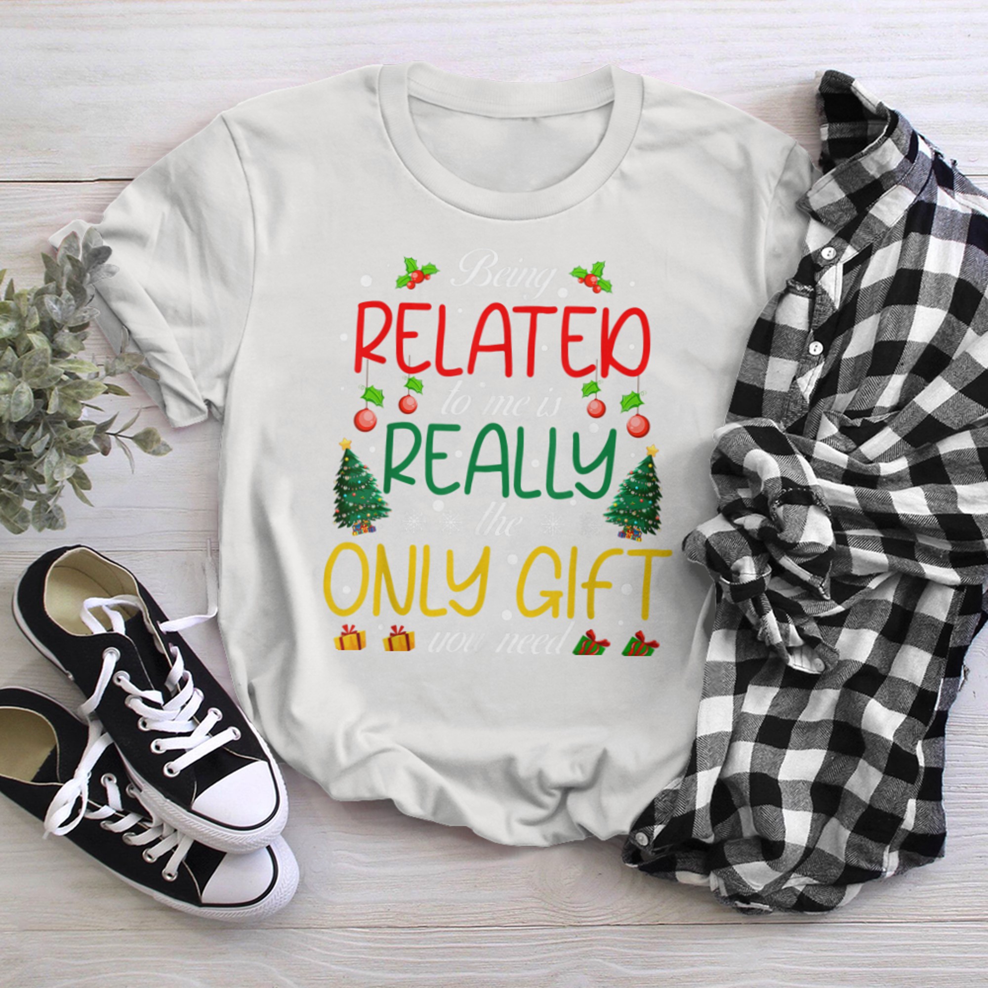 Being Related To Me Funny Christmas Family Xmas Pajamas (1) t-shirt White