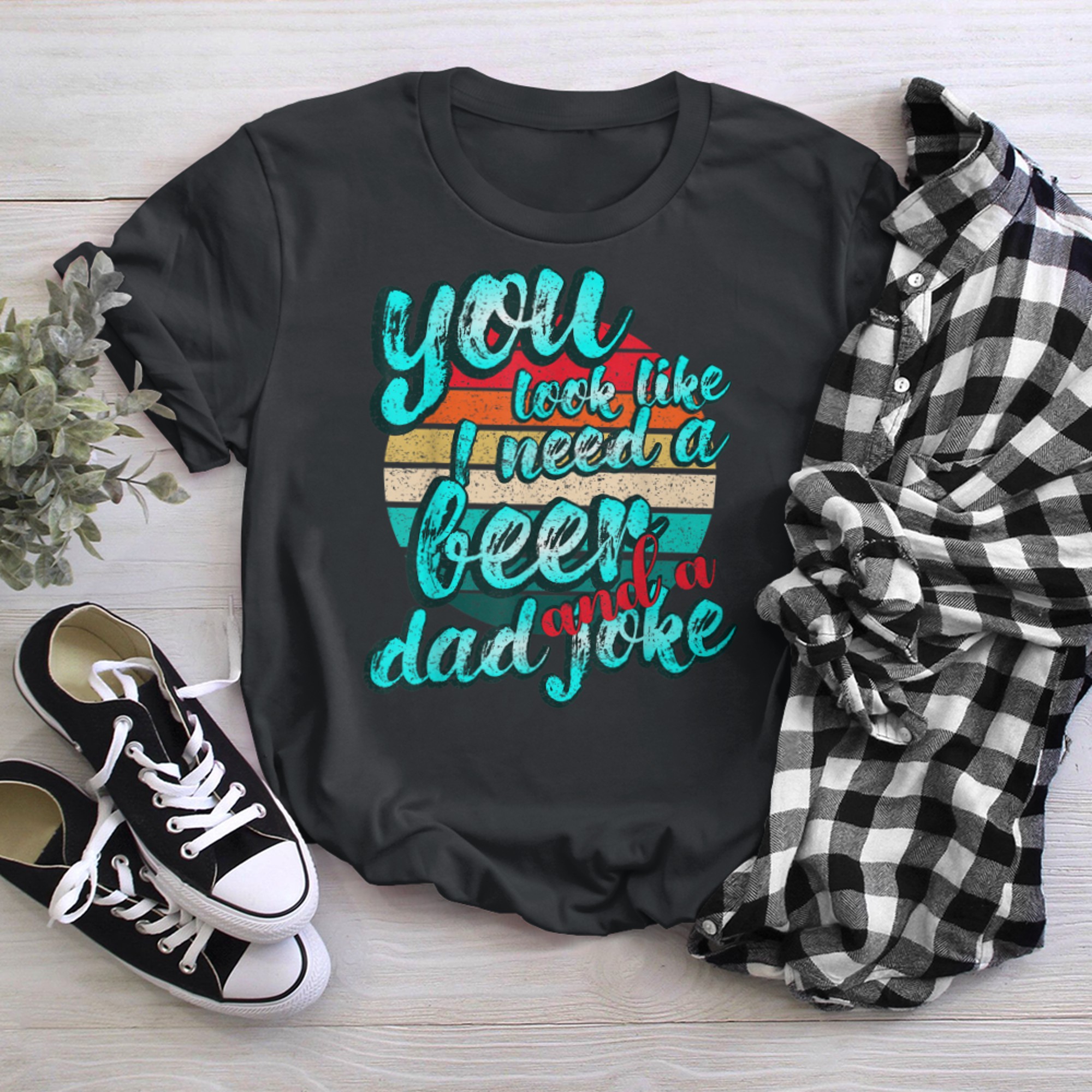 Mens You look like I need a drink and a dad joke funny daddy t-shirt black