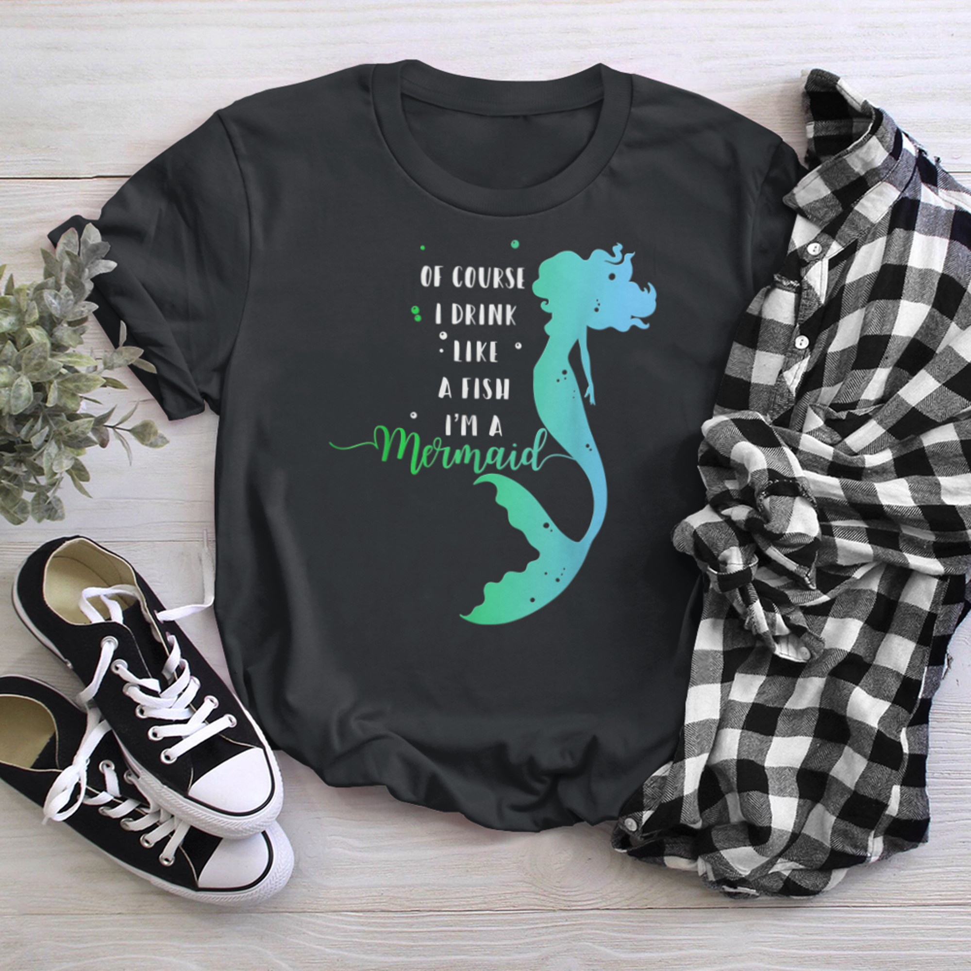 Of Course I Drink Like A Fish I'm A Mermaid Funny Drinking (1) t-shirt black