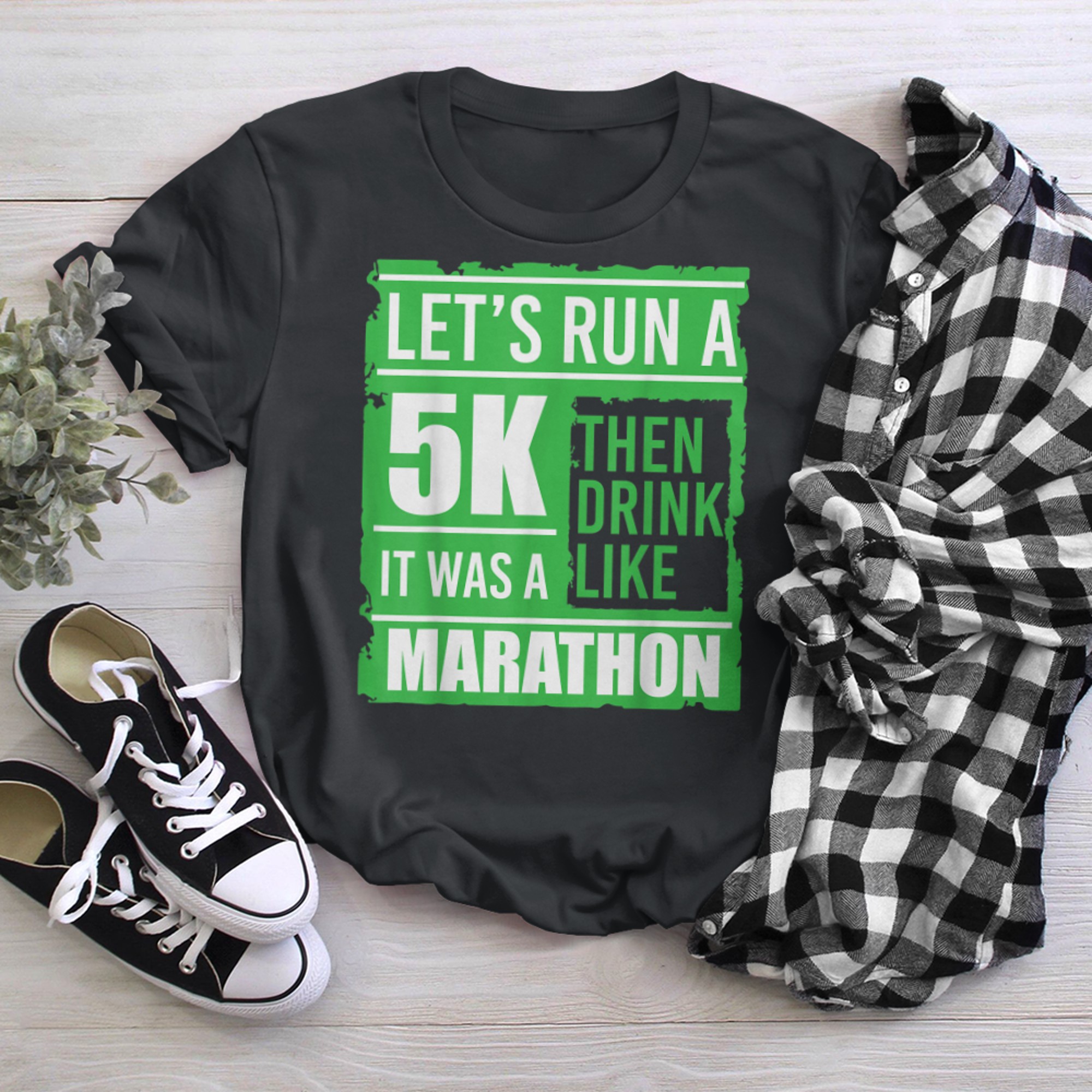 Sarcastic Run A 5K Drink Like A Marathon 5K St Patricks Day t-shirt black