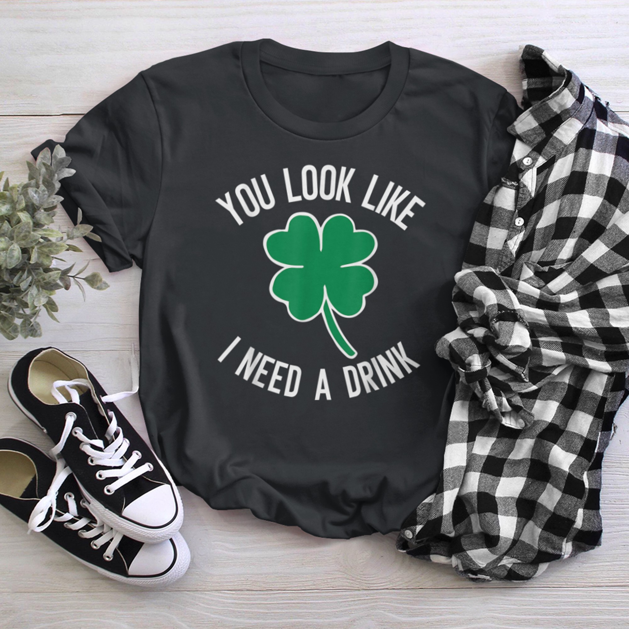 St. Patrick's Day You Look Like I Need A Drink Beer funny t-shirt black