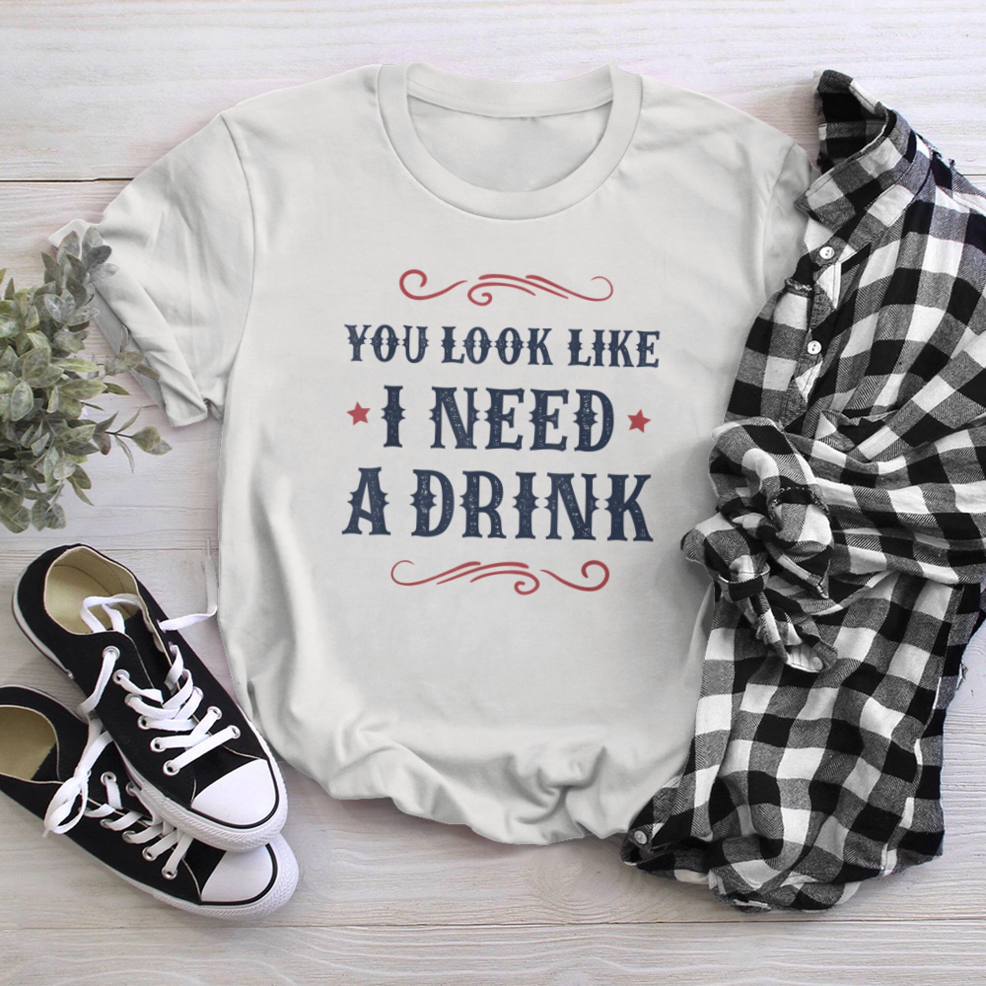 Country Music Shirts for women, You look like I need a drink t-shirt White