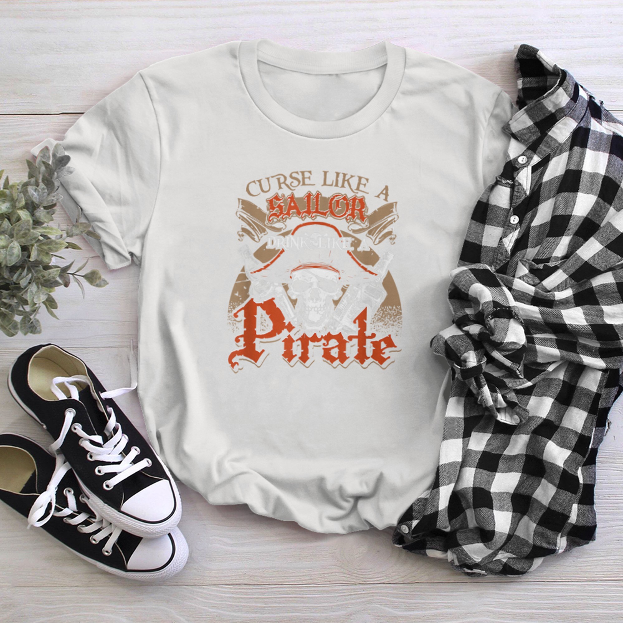 Curse Like A Sailor and Drink Like A Pirate t-shirt White