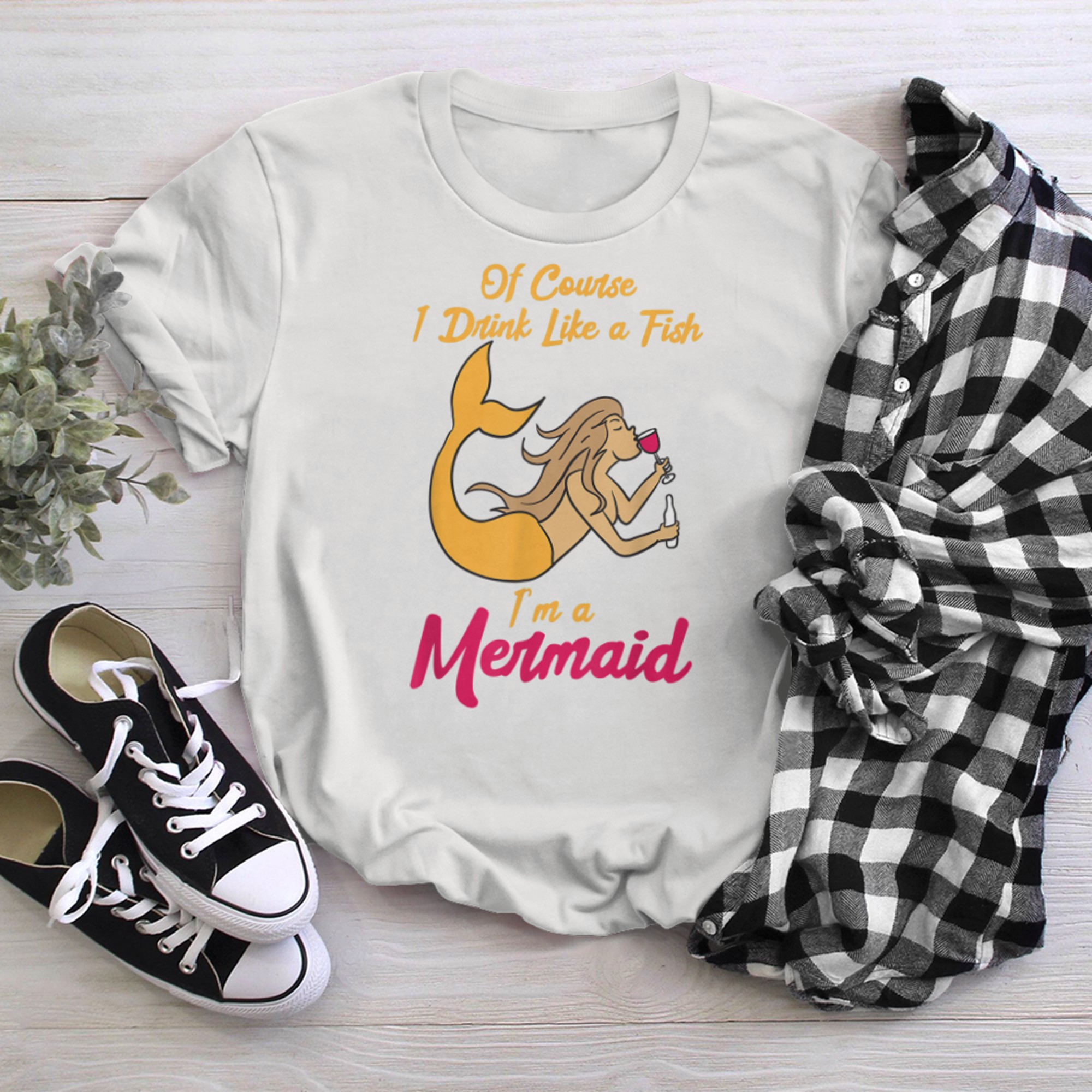 Drink Like A Fish I'm A Mermaid Cute Wine Liquor Drinking t-shirt White